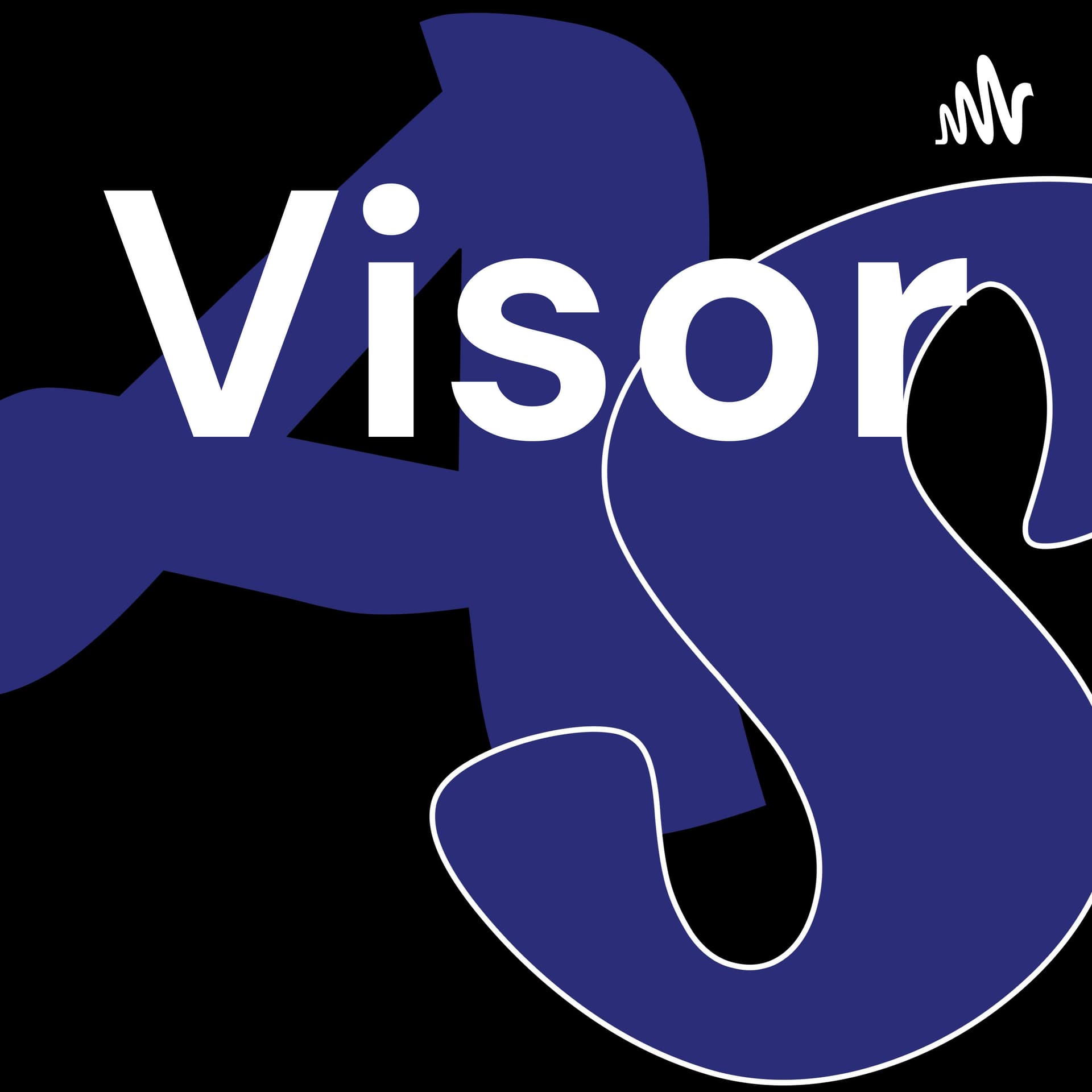 Visor - Podcasts