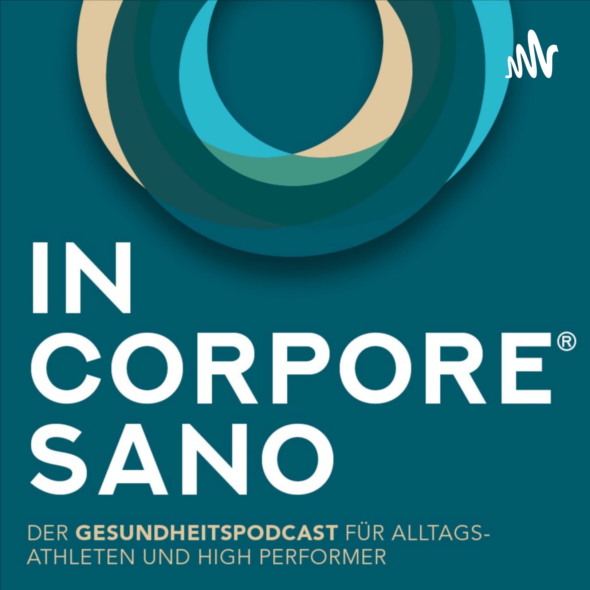 in CORPORE® sano - Der Gesundheitspodcast für Alltags-Athleten und High Performer