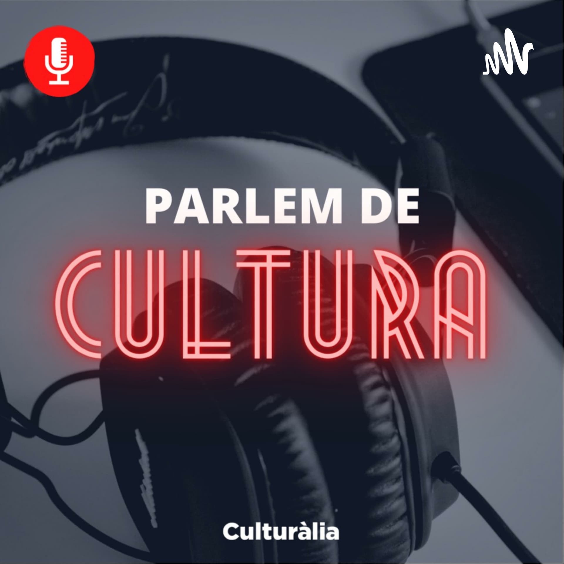 Parlem de Cultura - Podcasts
