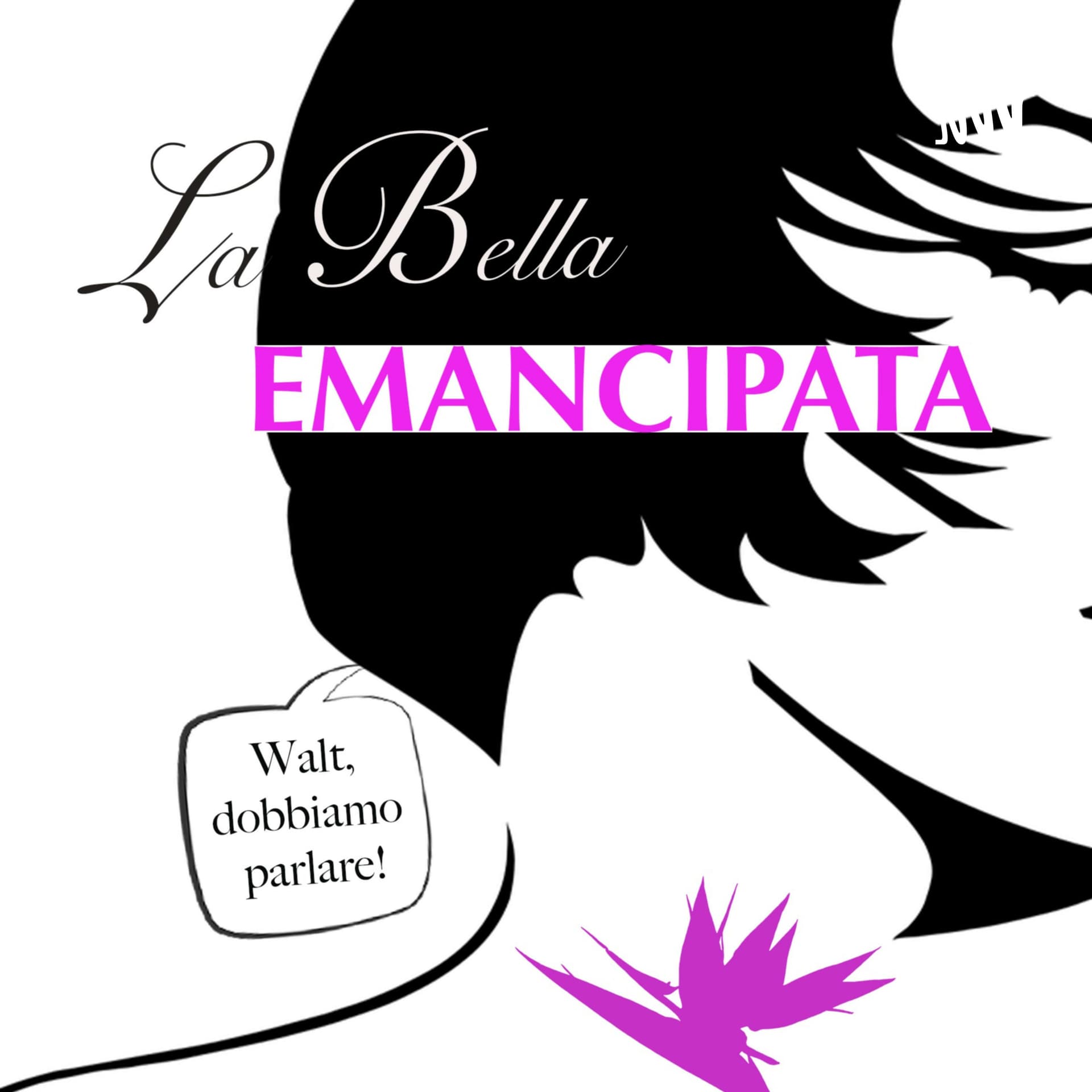 La Bella Emancipata - Podcasts