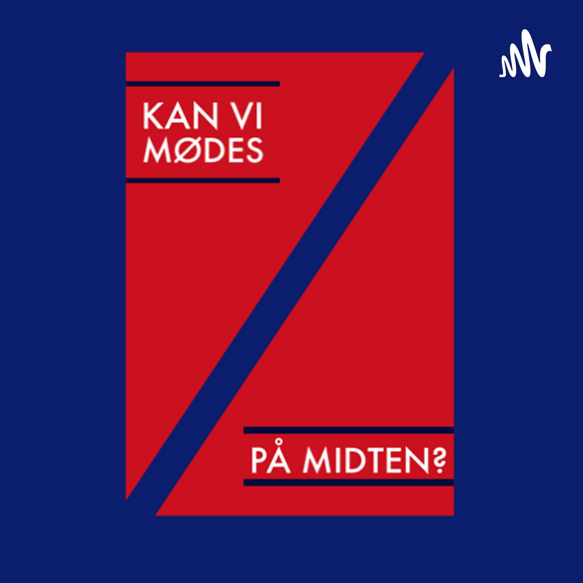 Kan vi mødes på midten? - Podcasts