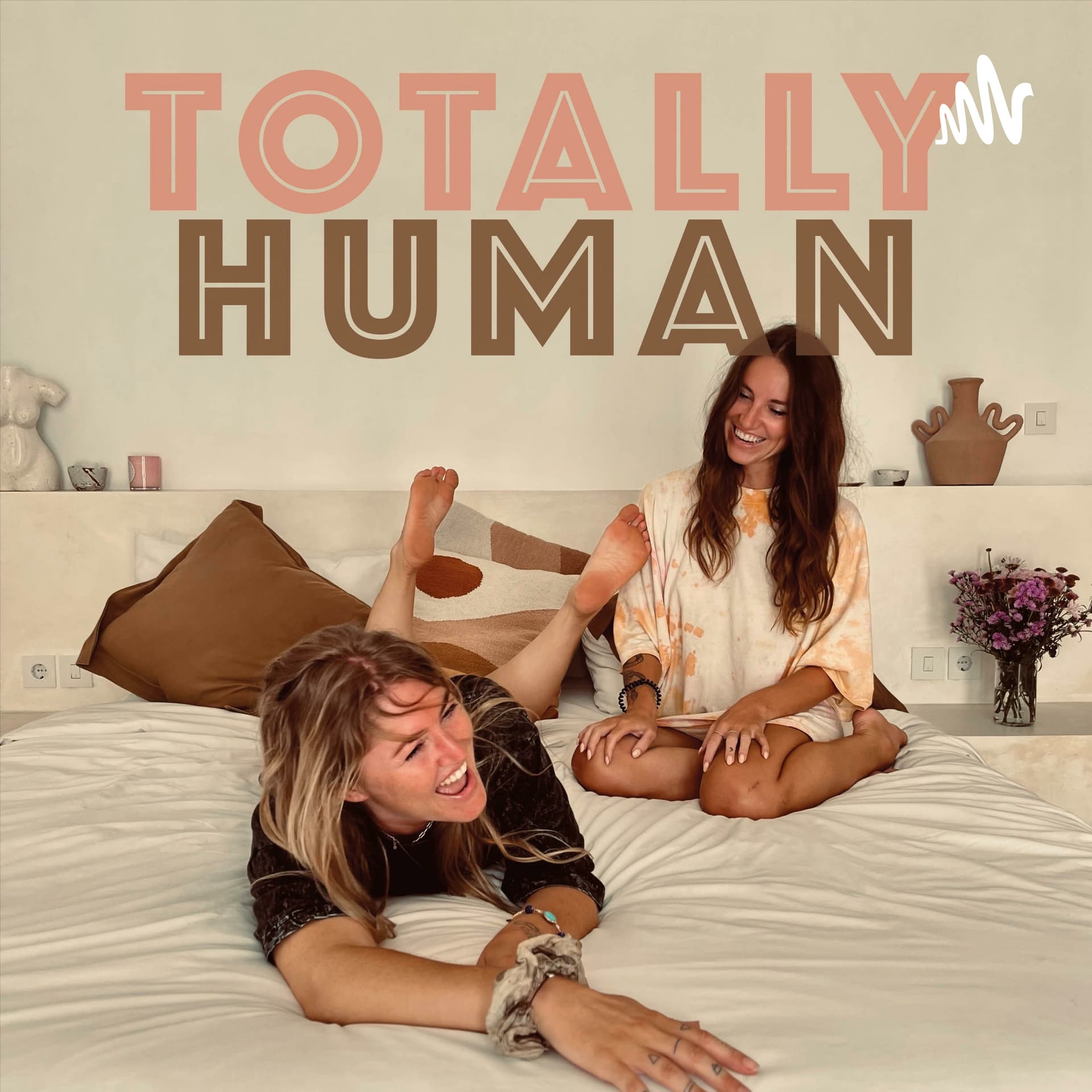 Totally Human - Podcasts