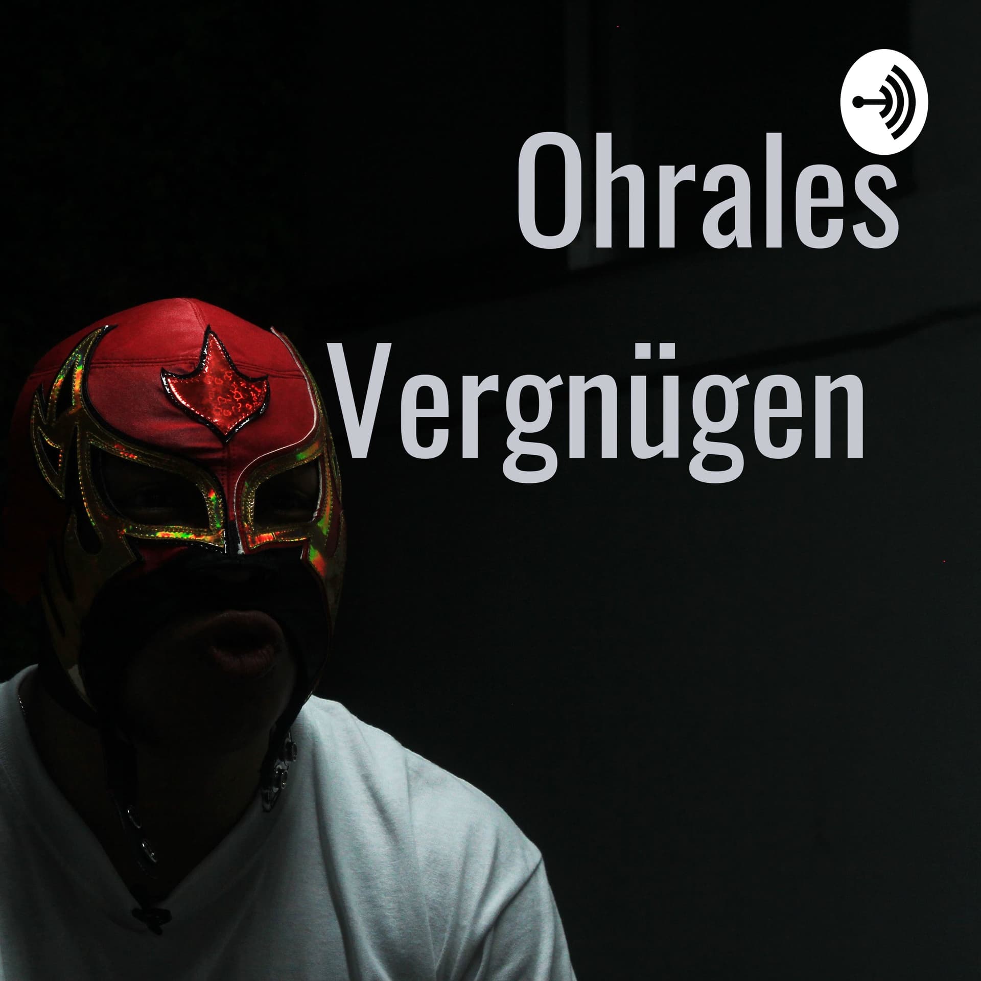Ohrales Vergnügen