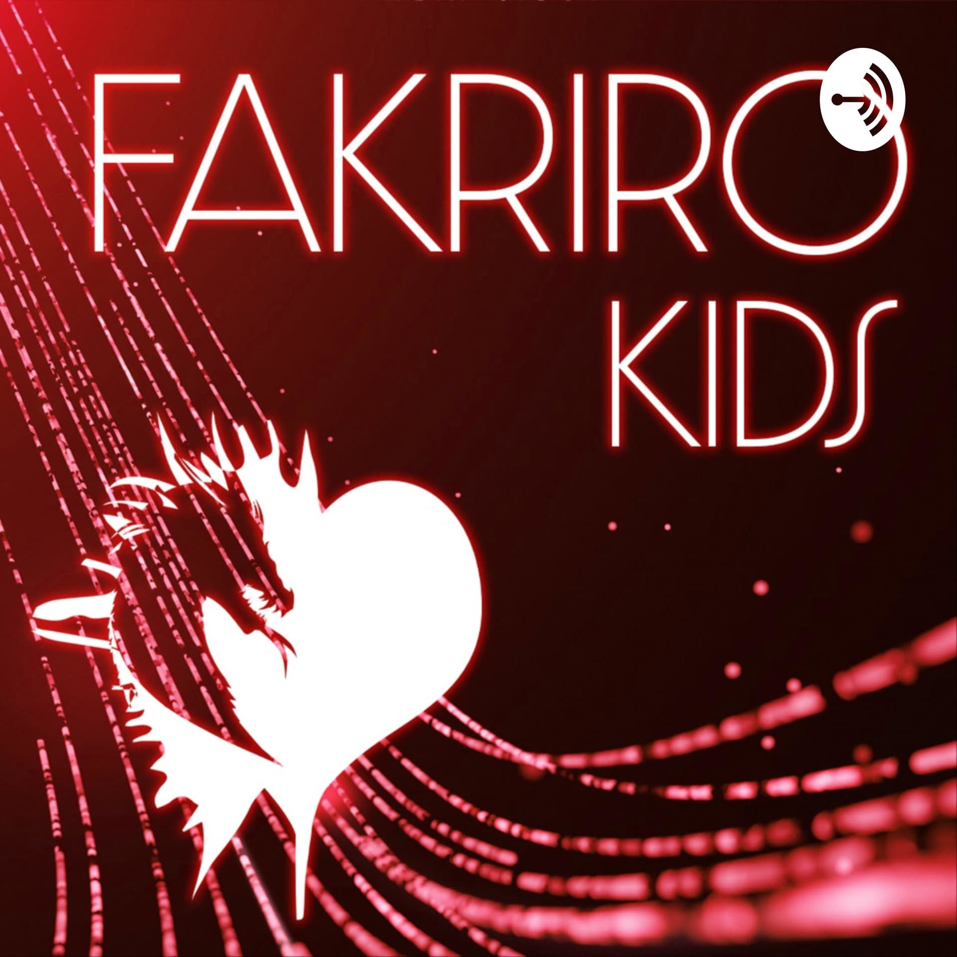 Fakriro Kids - Podcasts