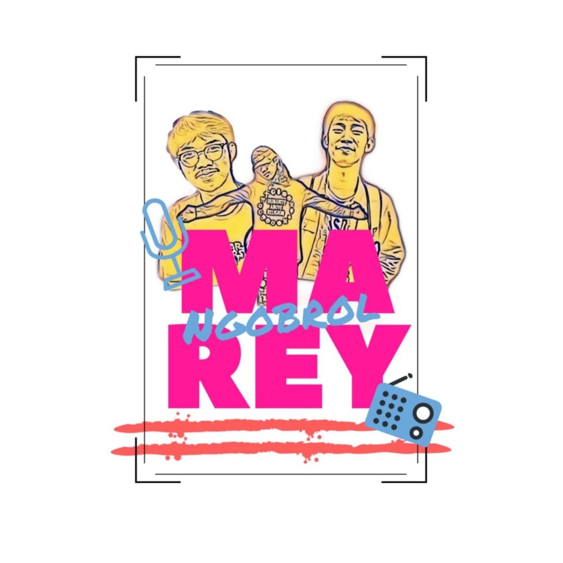 MareY Ngobrol - Podcasts