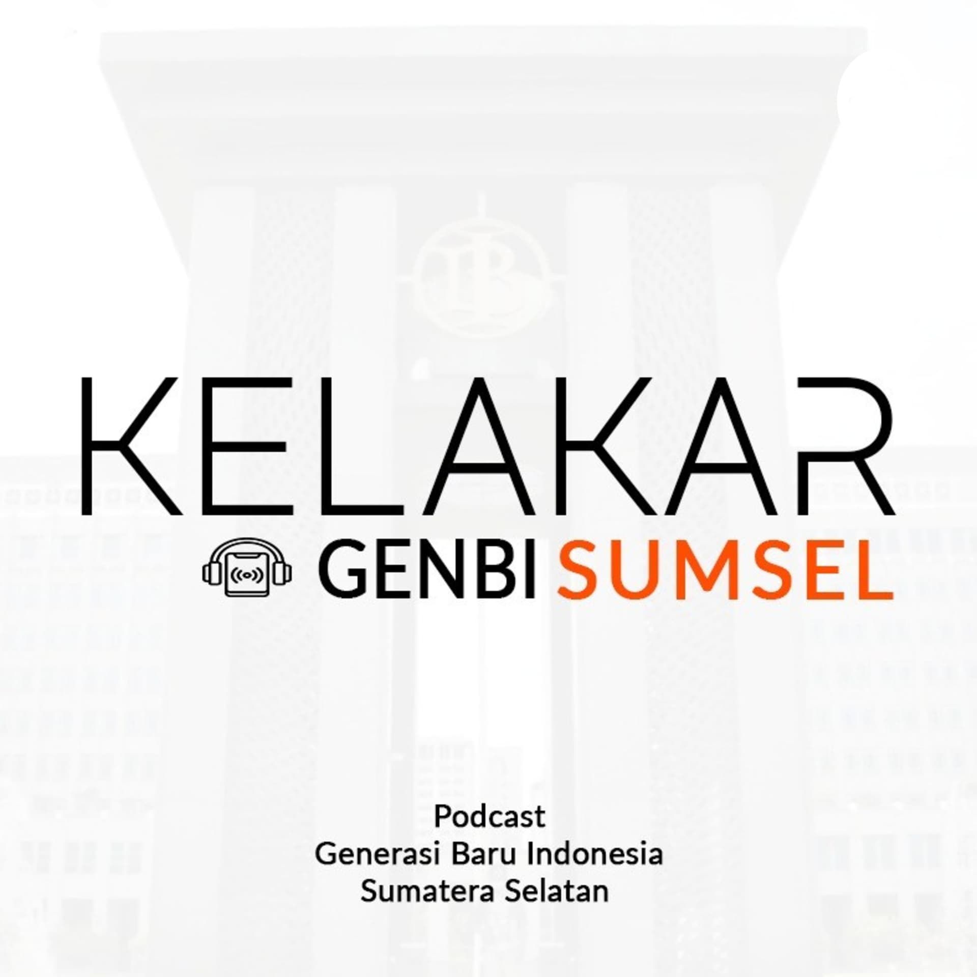 Kelakar GenBI Sumsel - Podcasts