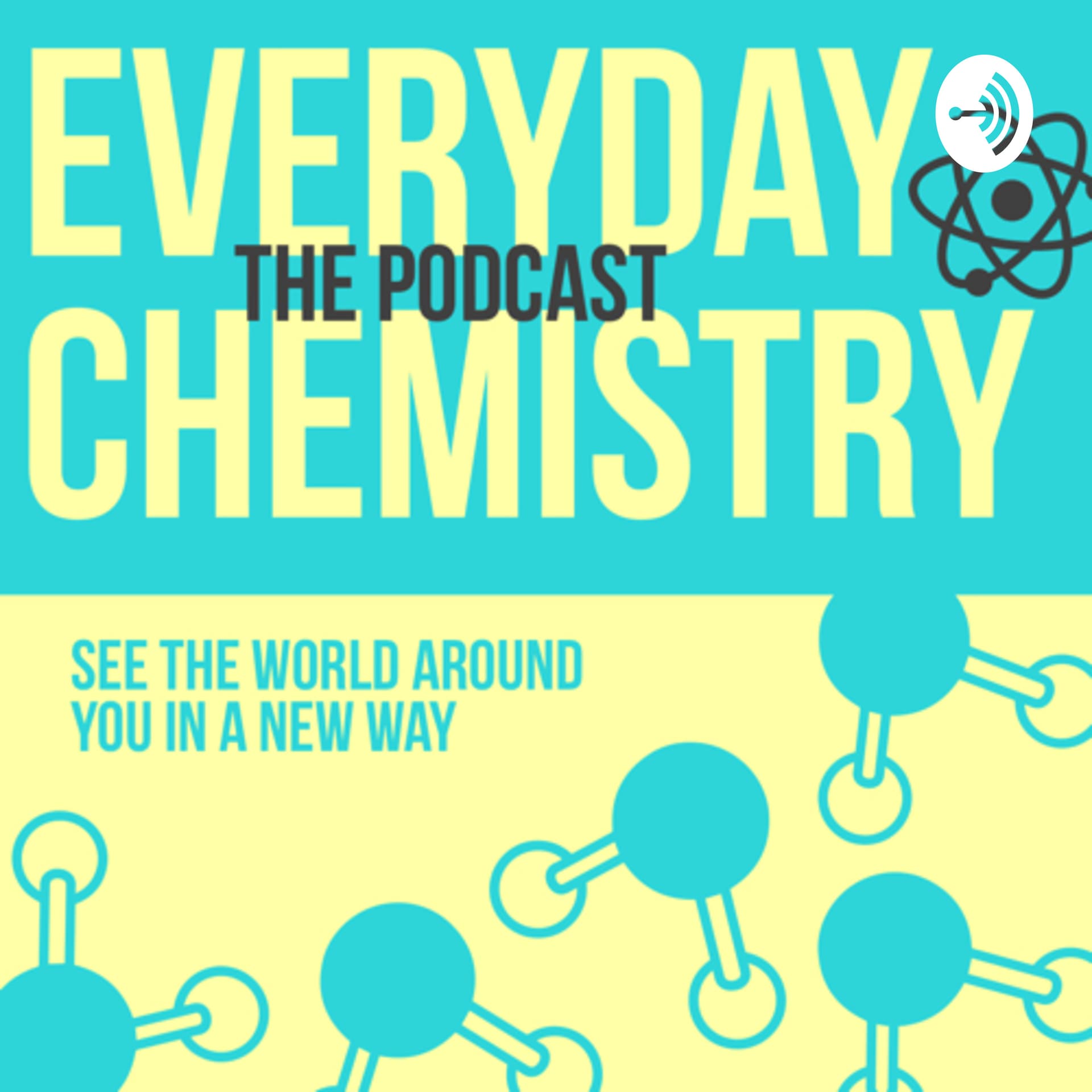 Everyday Chemistry - Podcasts