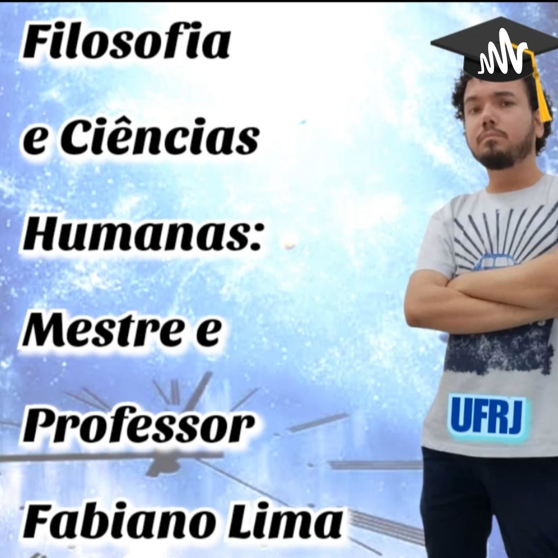 Filosofia e Ciências Humanas: Com o Professor Fabiano Lima - Podcasts