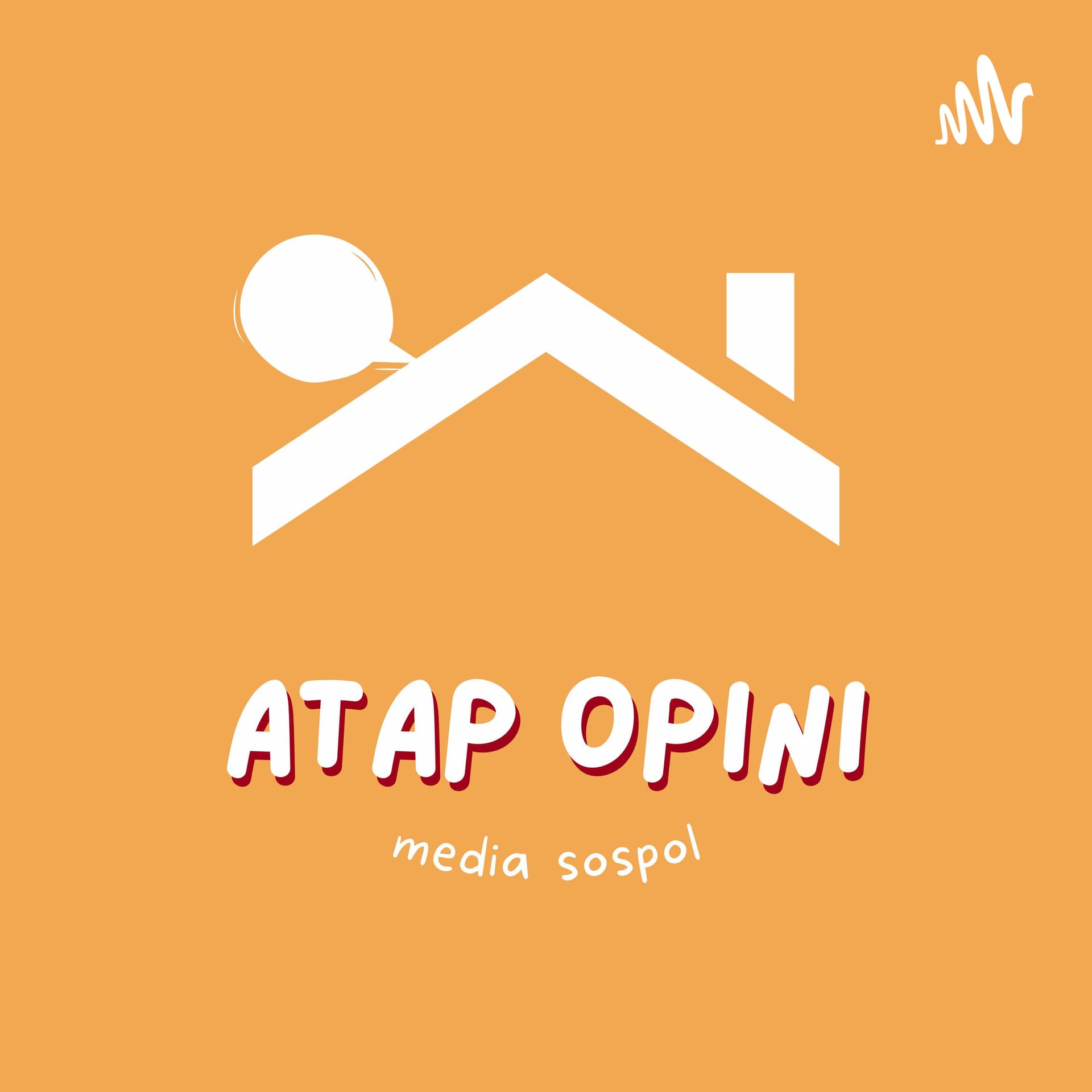 Atap Opini by Media Sospol - Podcasts