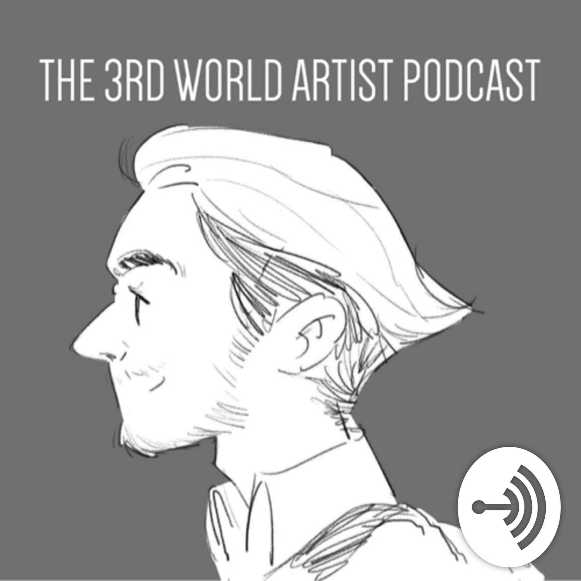 The 3rd World Artist Podcast - Podcasts