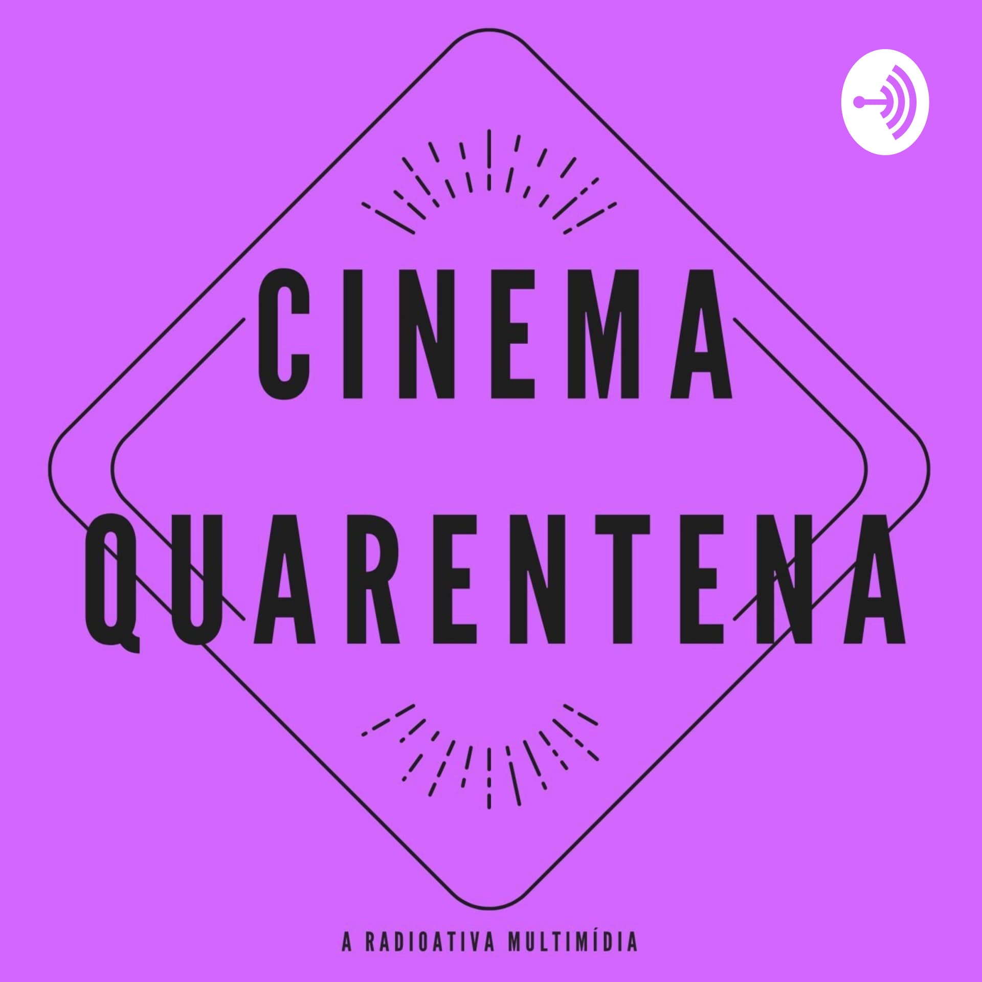 Cinema Quarentena - Podcasts