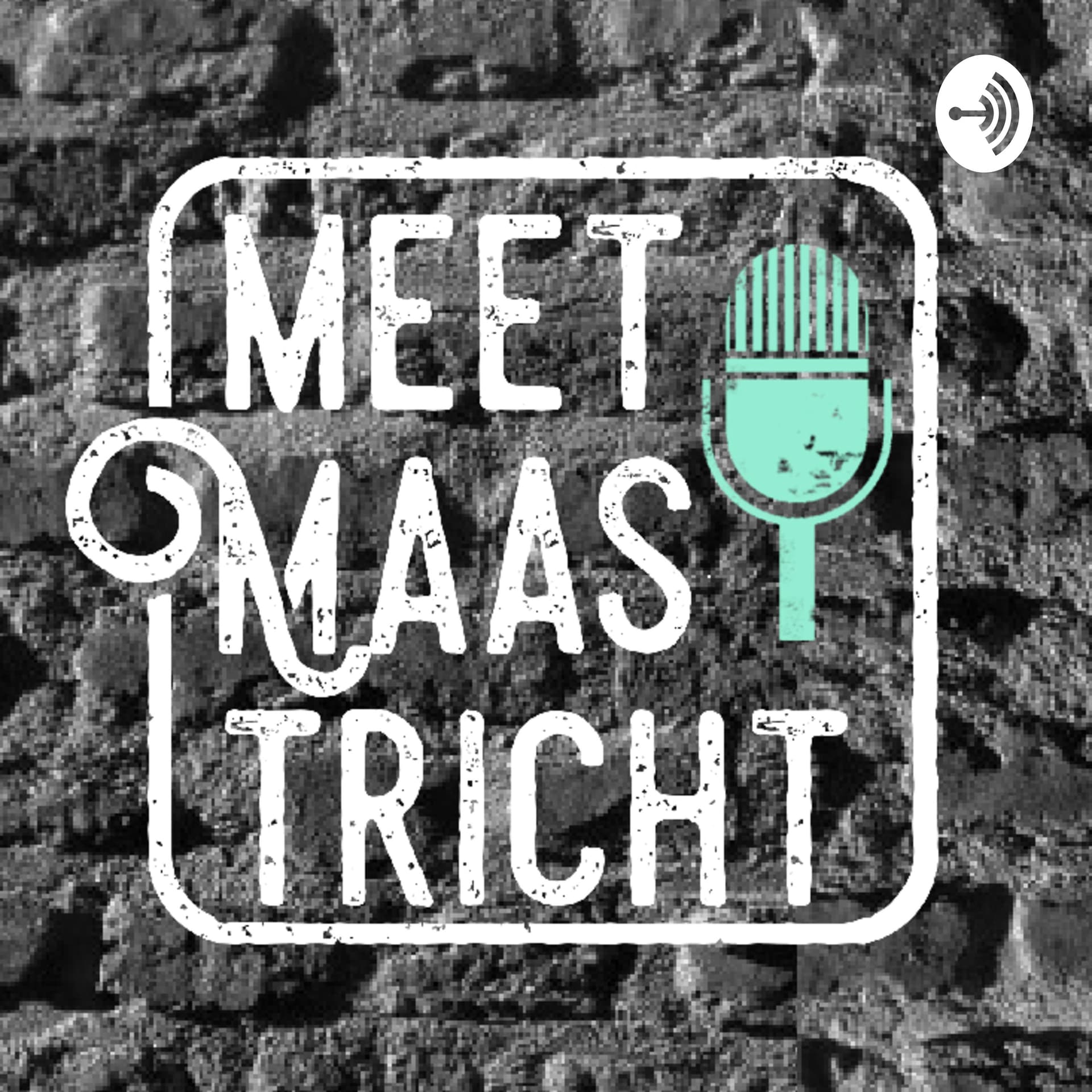 Meet Maastricht - Podcasts