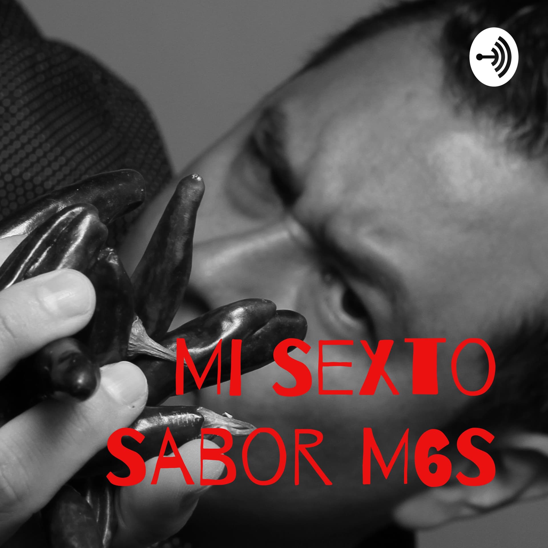 Mi Sexto Sabor M6S - Podcasts
