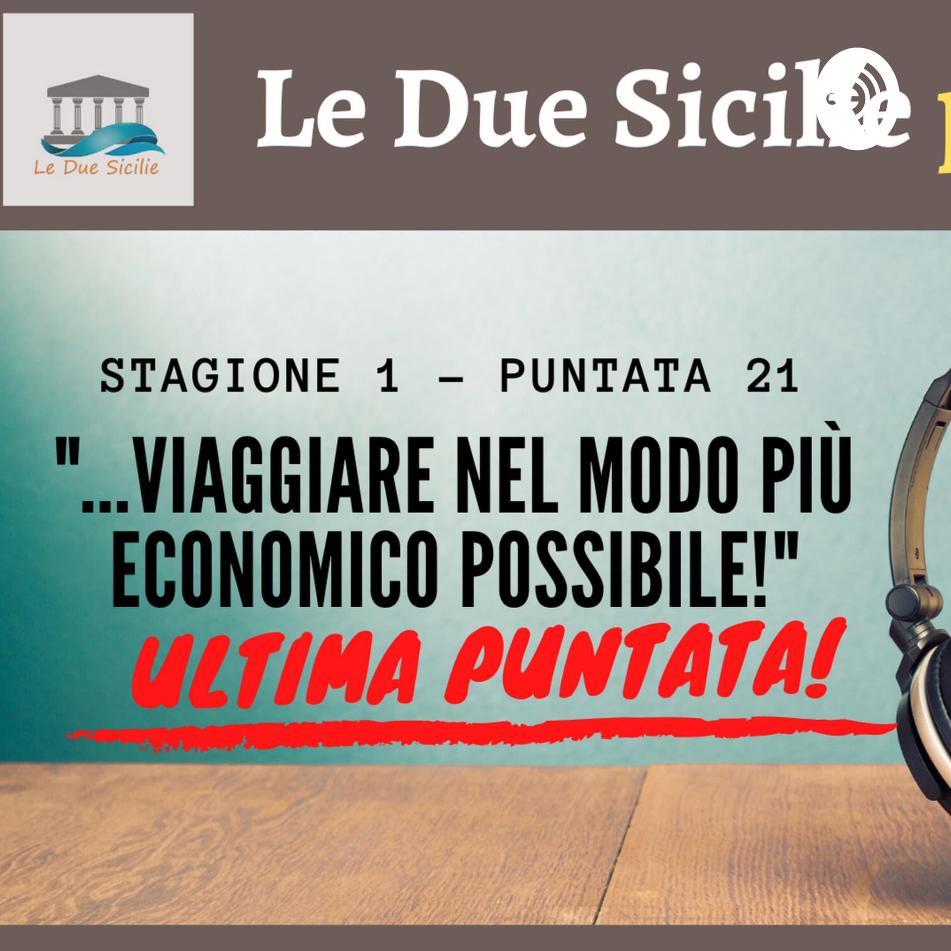 Le Due Sicilie ERASMUS Podcast - Podcasts