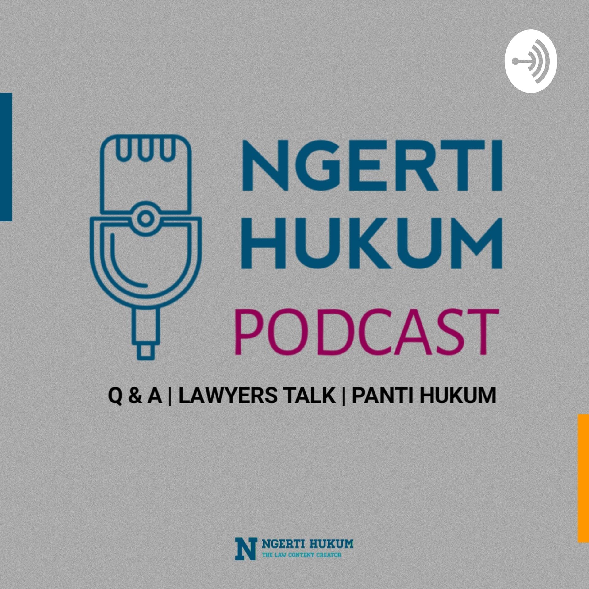 Ngerti Hukum Podcast - Podcasts