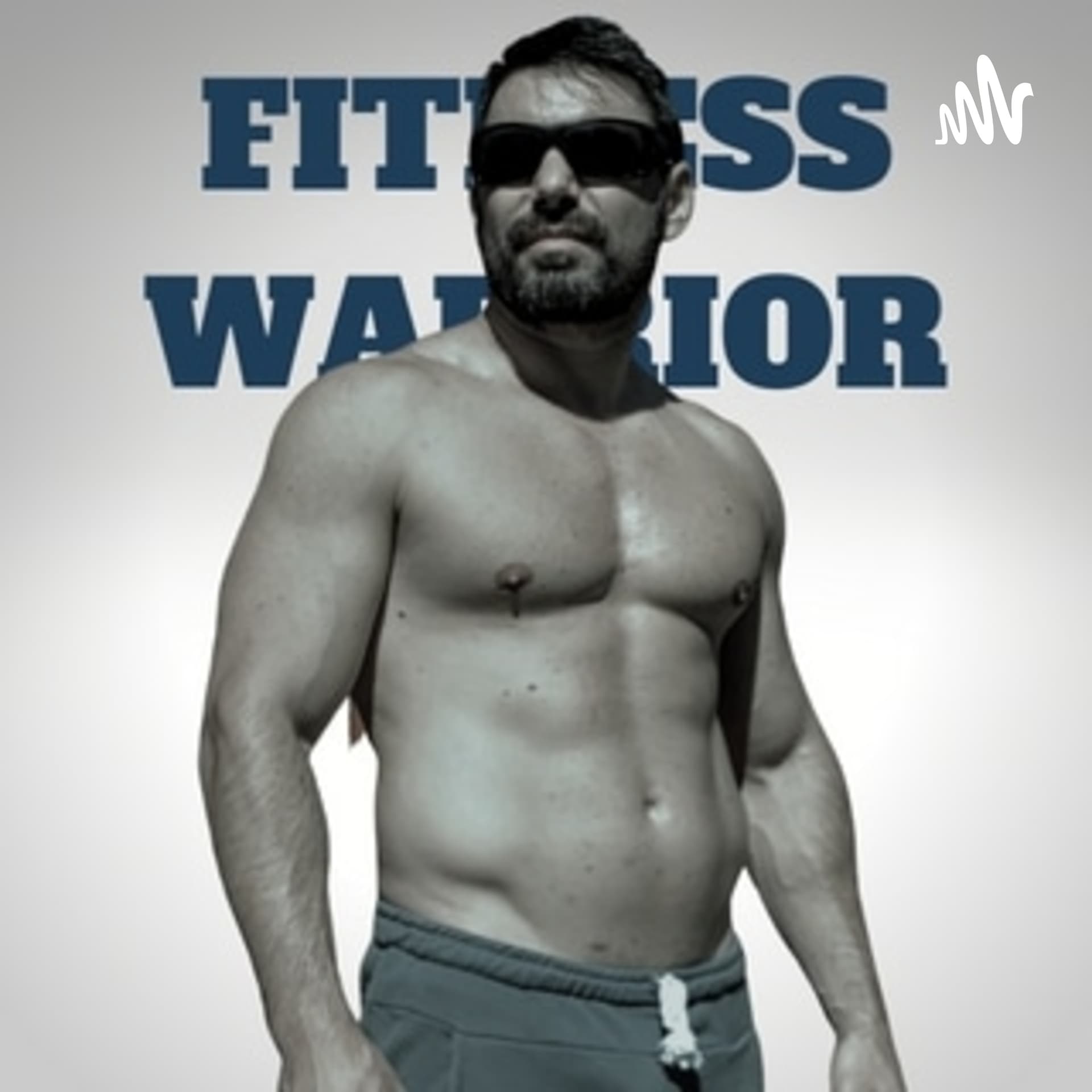 FITNESS WARRIOR - Podcasts