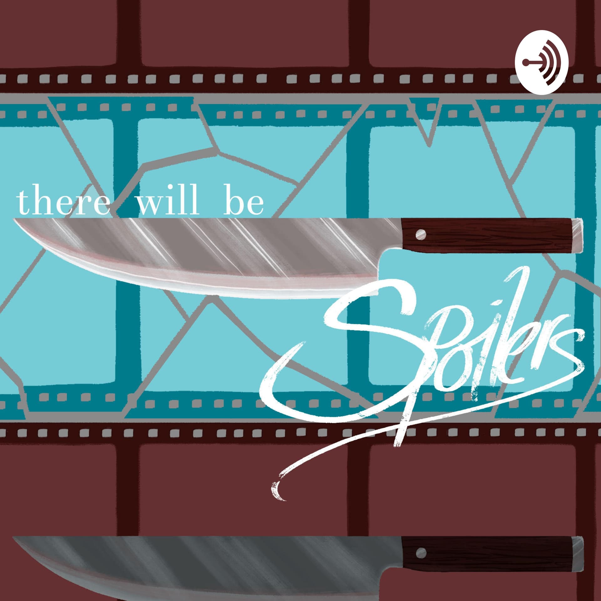 There Will Be Spoilers - Podcasts