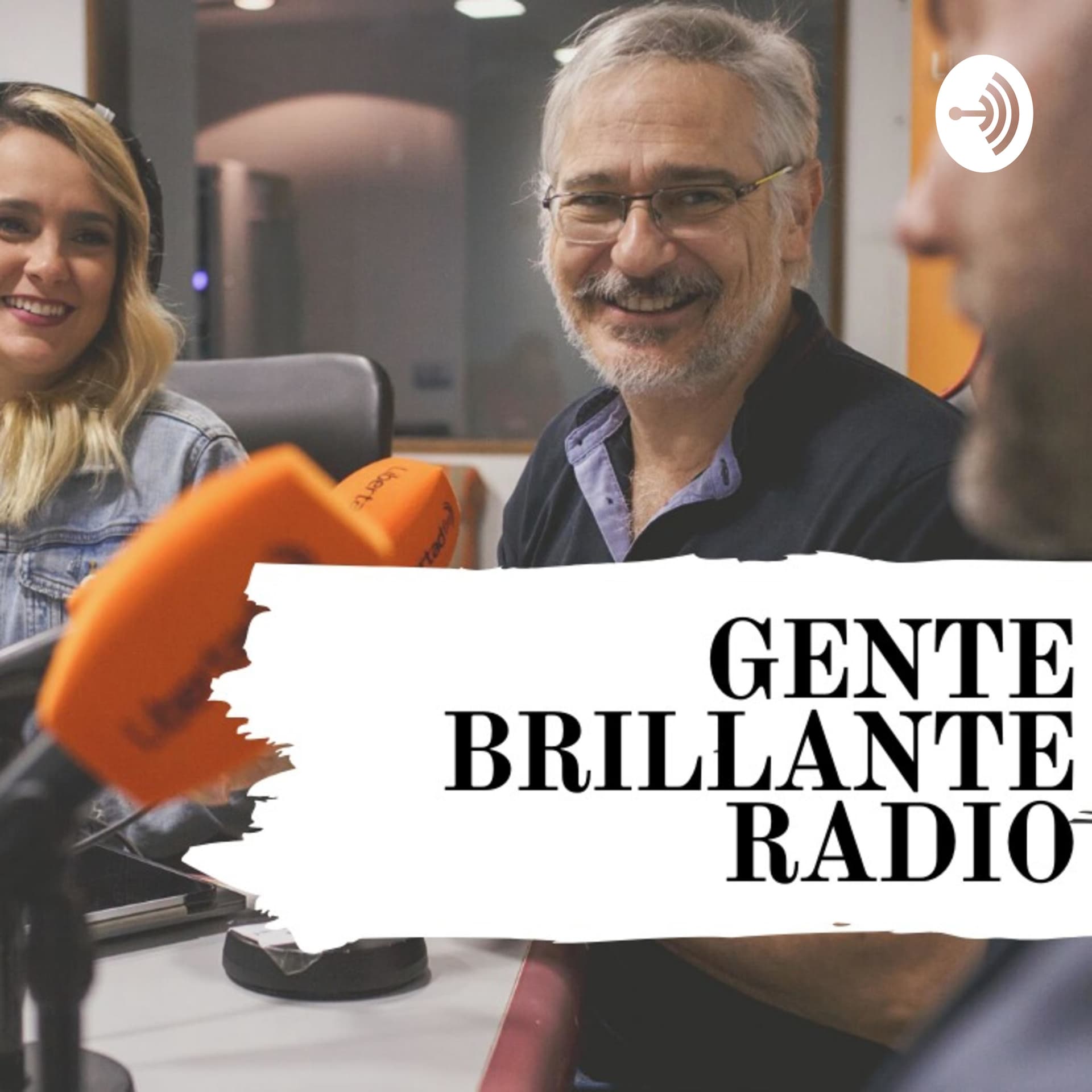 Gente Brillante Podcast - Podcasts