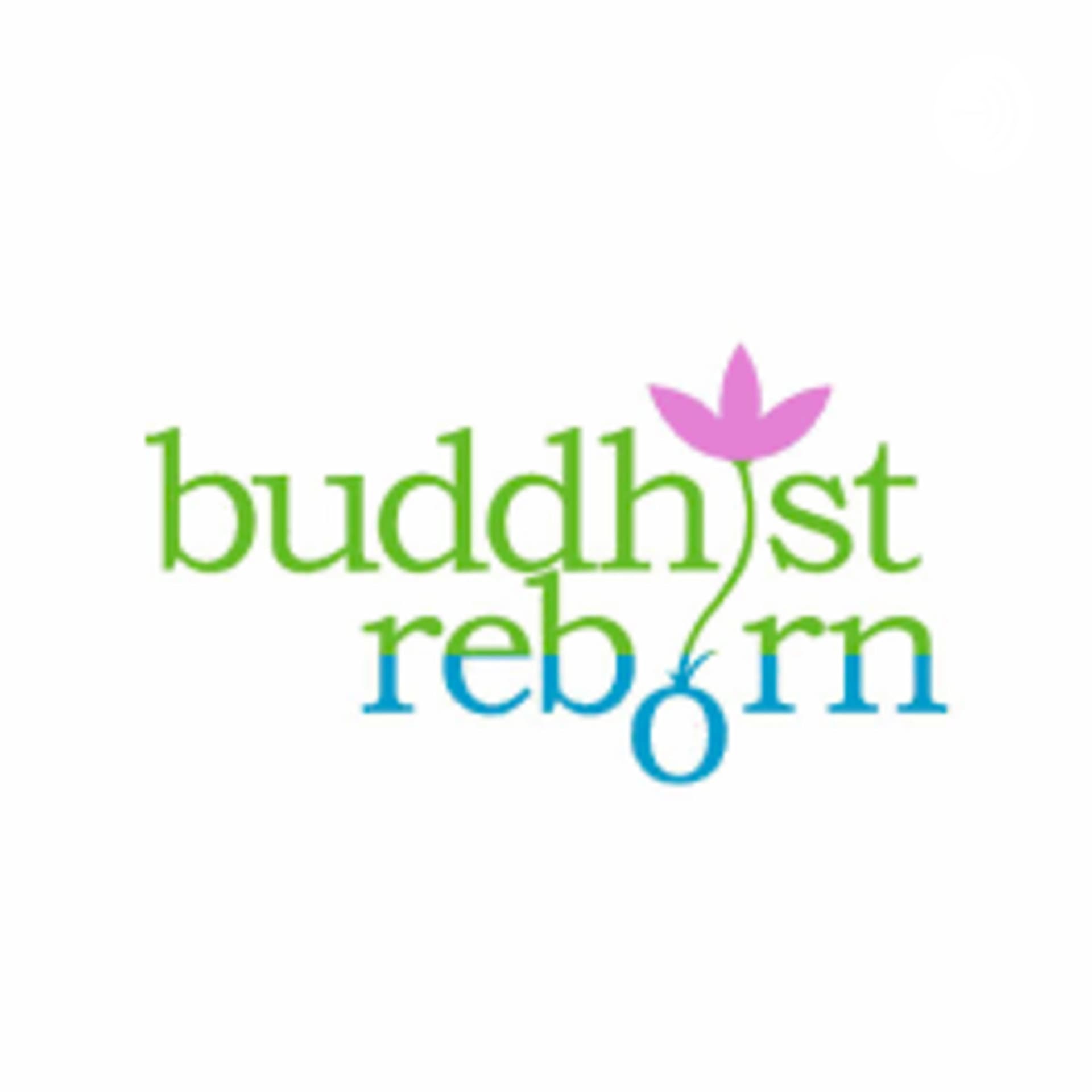 Buddhist Reborn Podcast - Podcasts