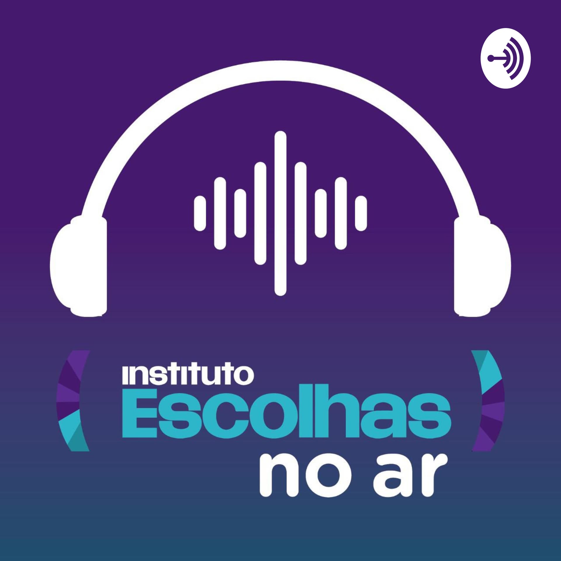 Escolhas No Ar - Podcasts