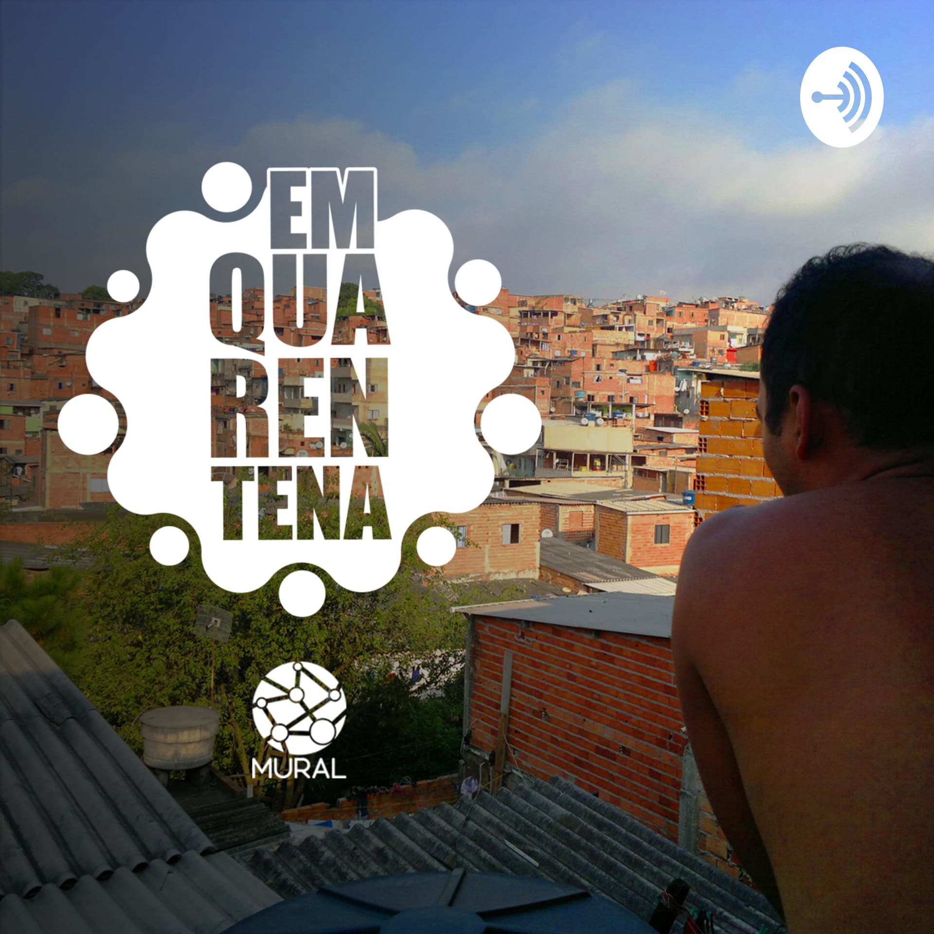 Em Quarentena - Podcasts