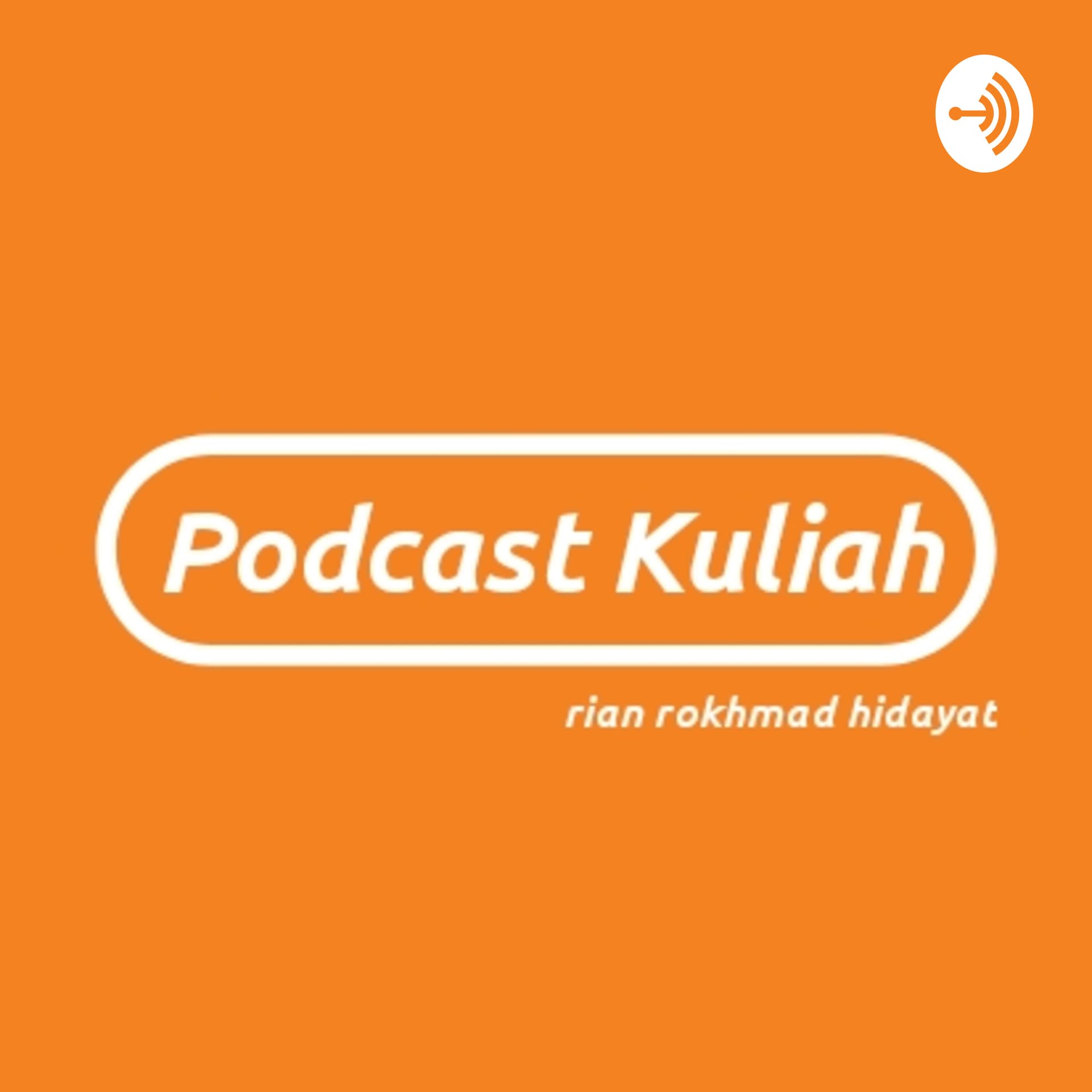 Podcast Kuliah Rian