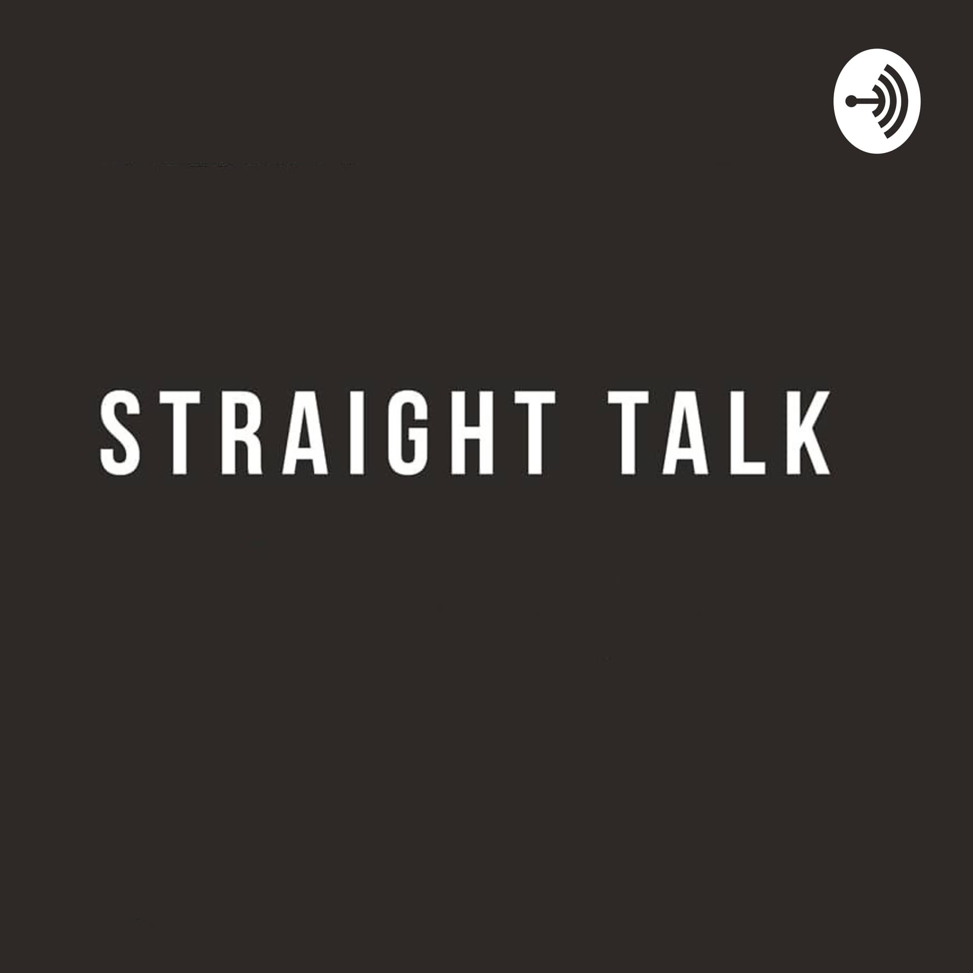 STRAIGHTALK - Podcasts