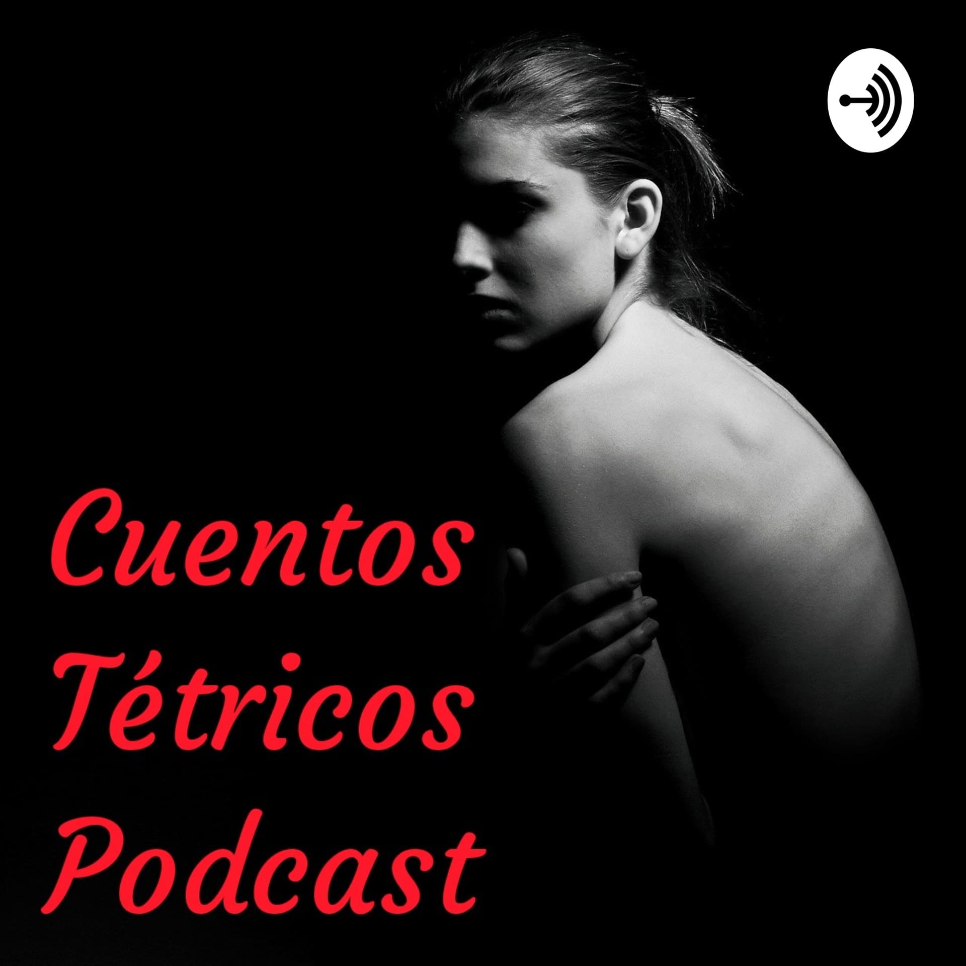 cuentos tétricos - Podcasts