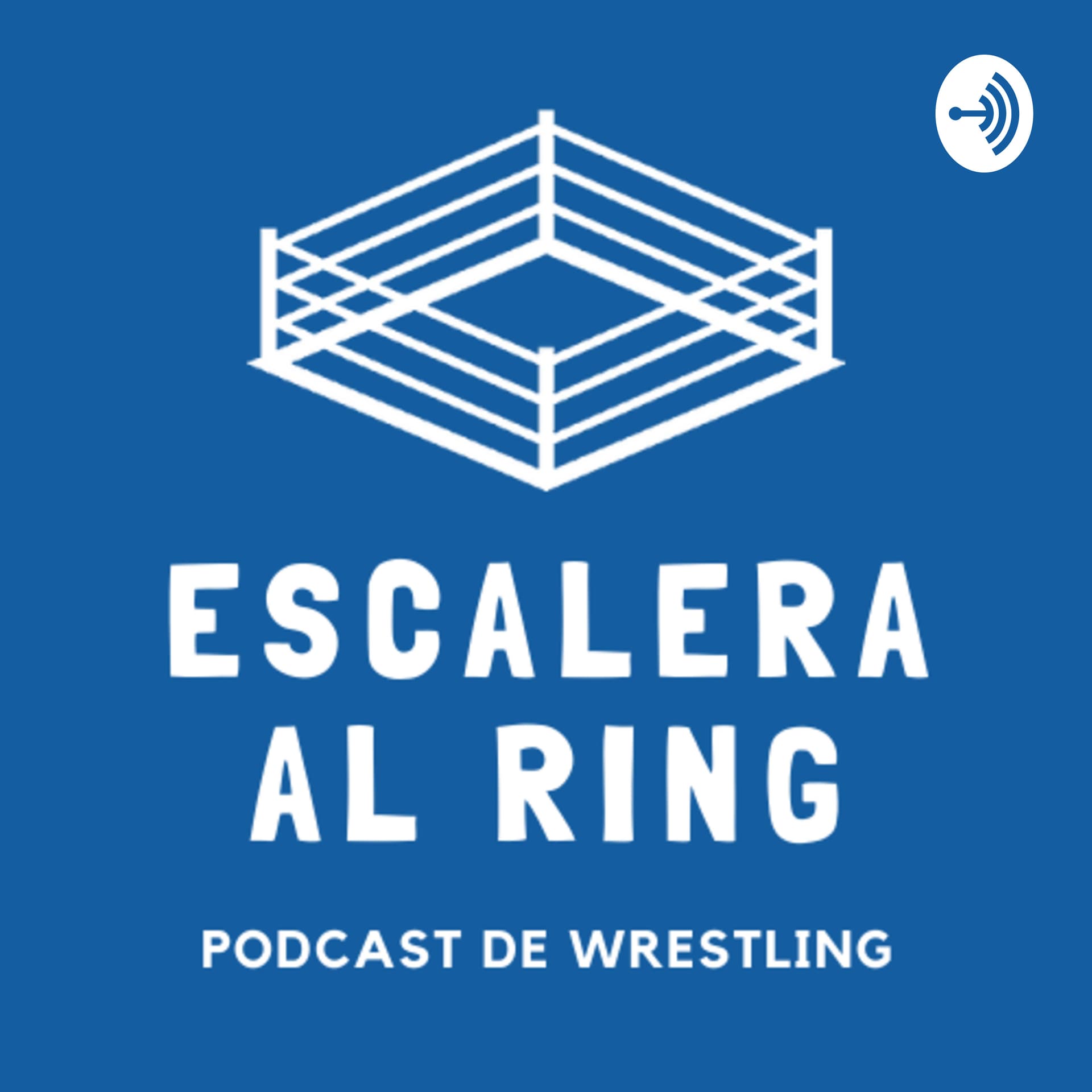 Escalera al Ring - Podcasts