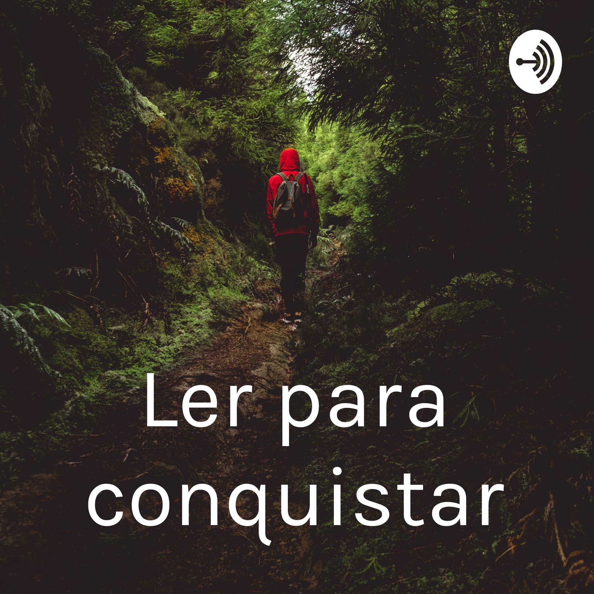 Ler para conquistar - Podcasts