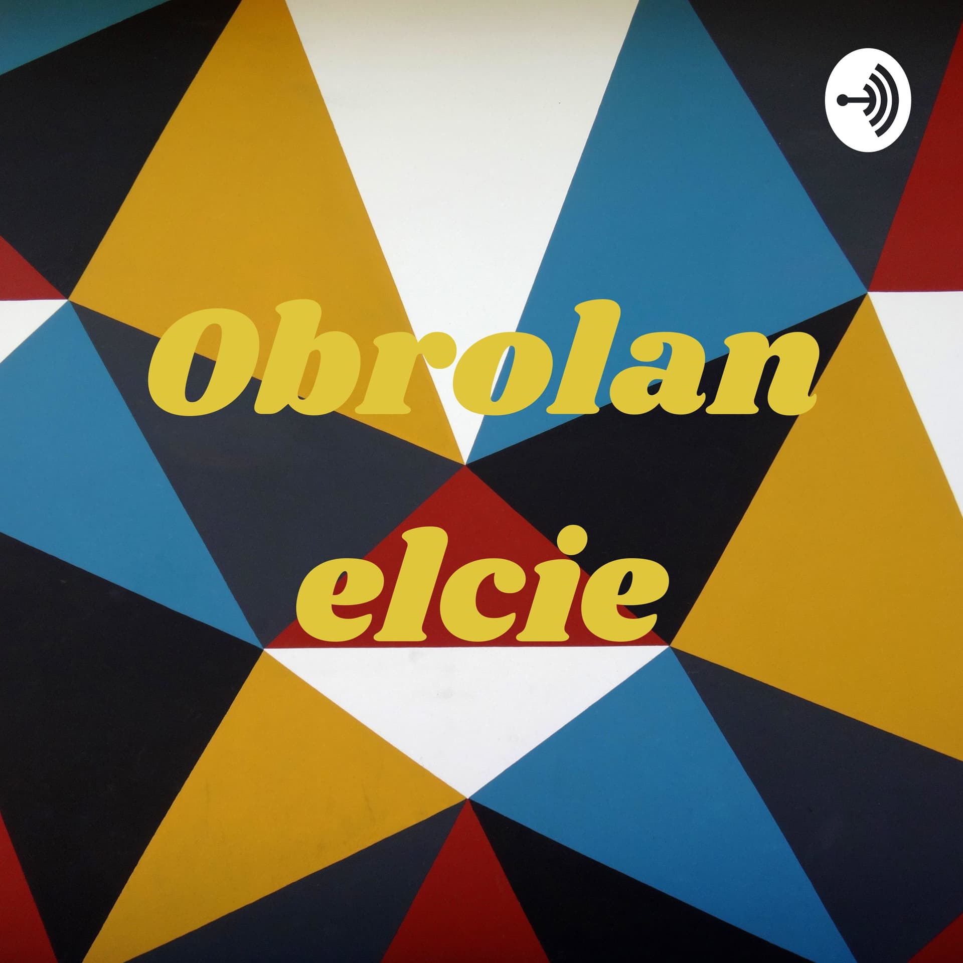 Obrolan elcie - Podcasts