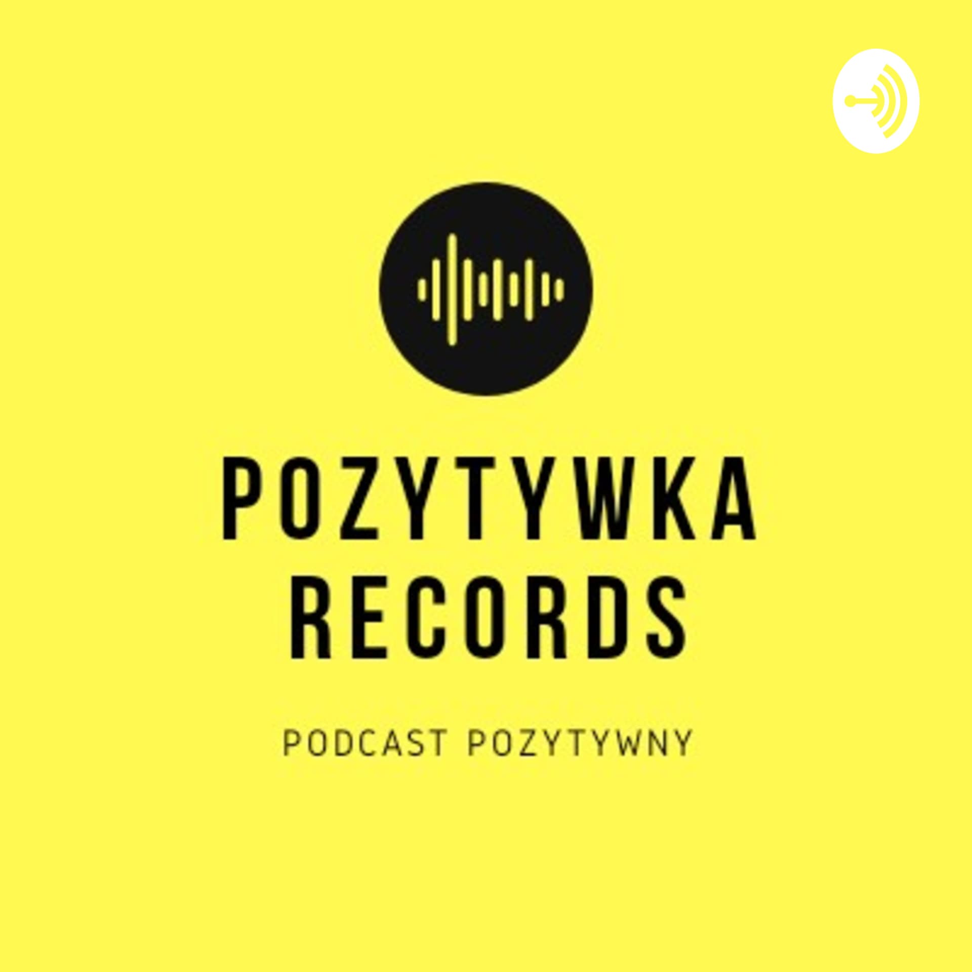 POZYTYWKA RECORDS - Podcasts