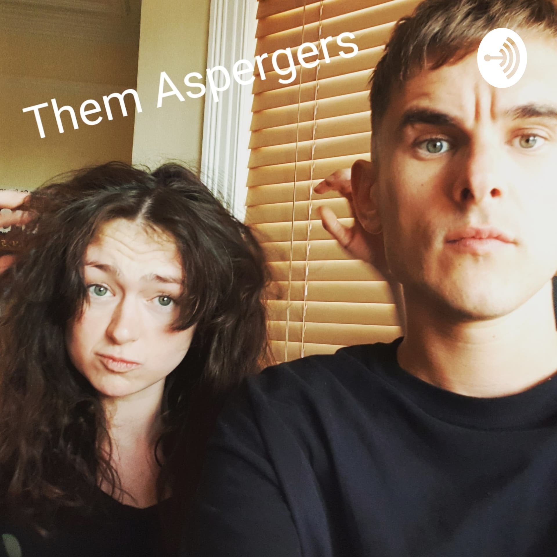 Them Aspergers - Podcasts