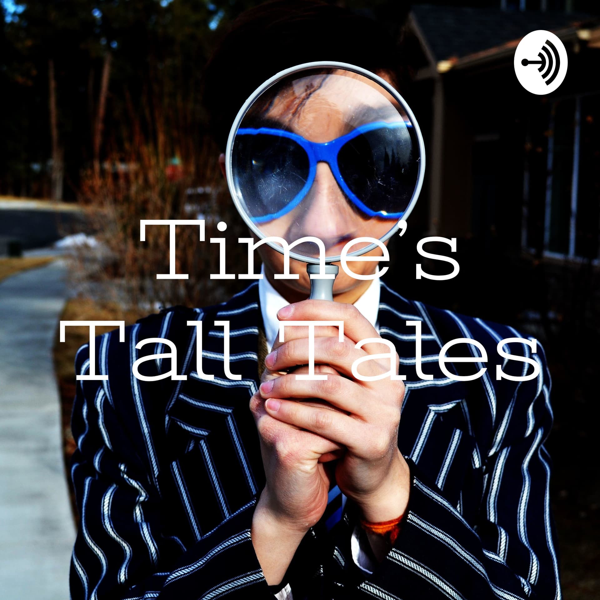 Time's Tall Tales - Podcasts