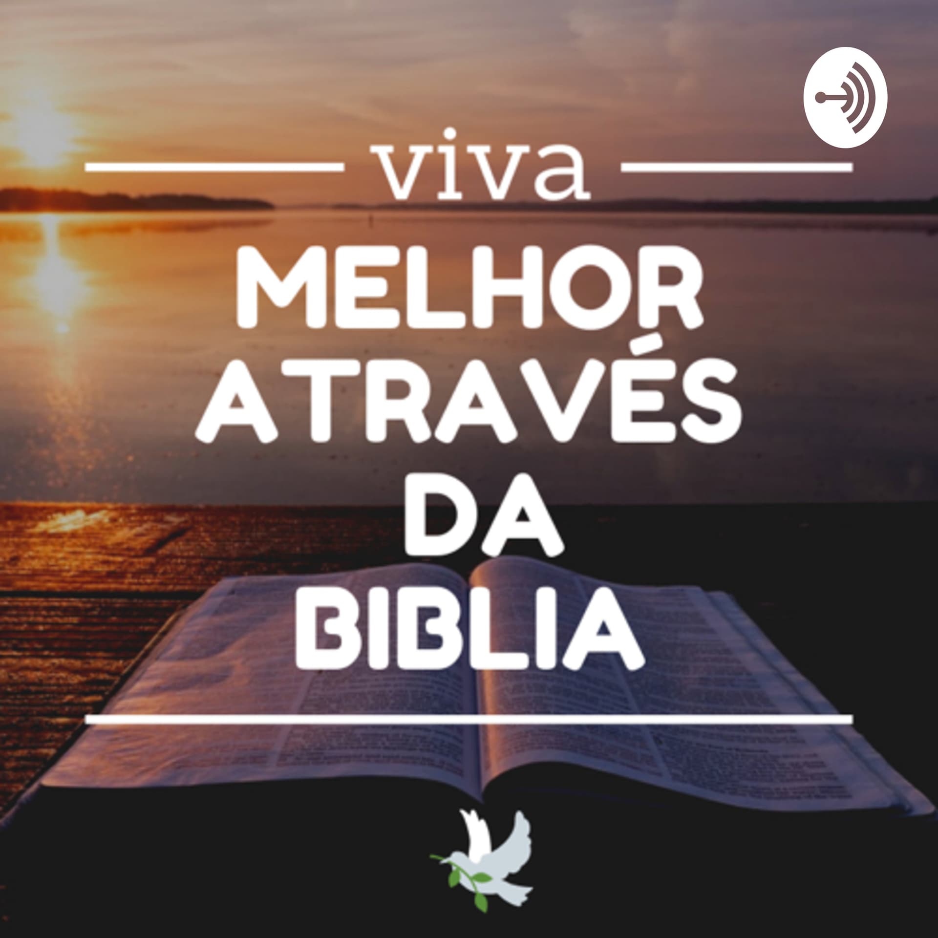 Viva melhor através da Biblia - Podcasts