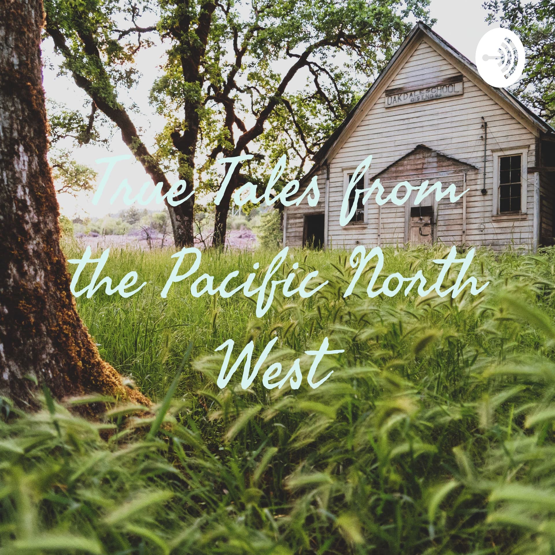 True Tales from the Pacific North West - Podcasts