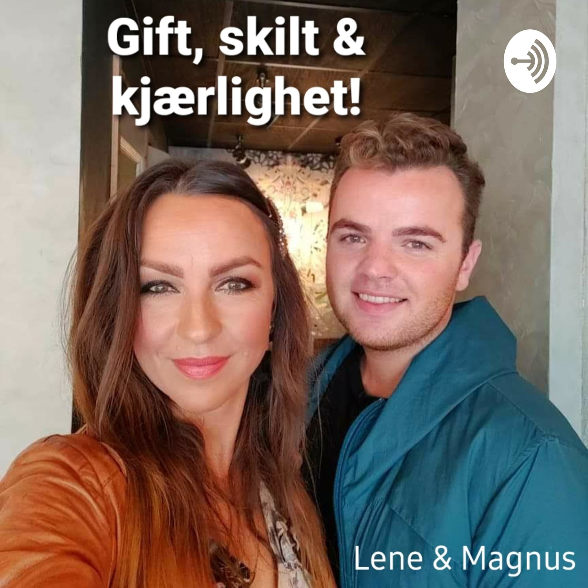 Gift, skilt & kjærlighet! - Podcasts