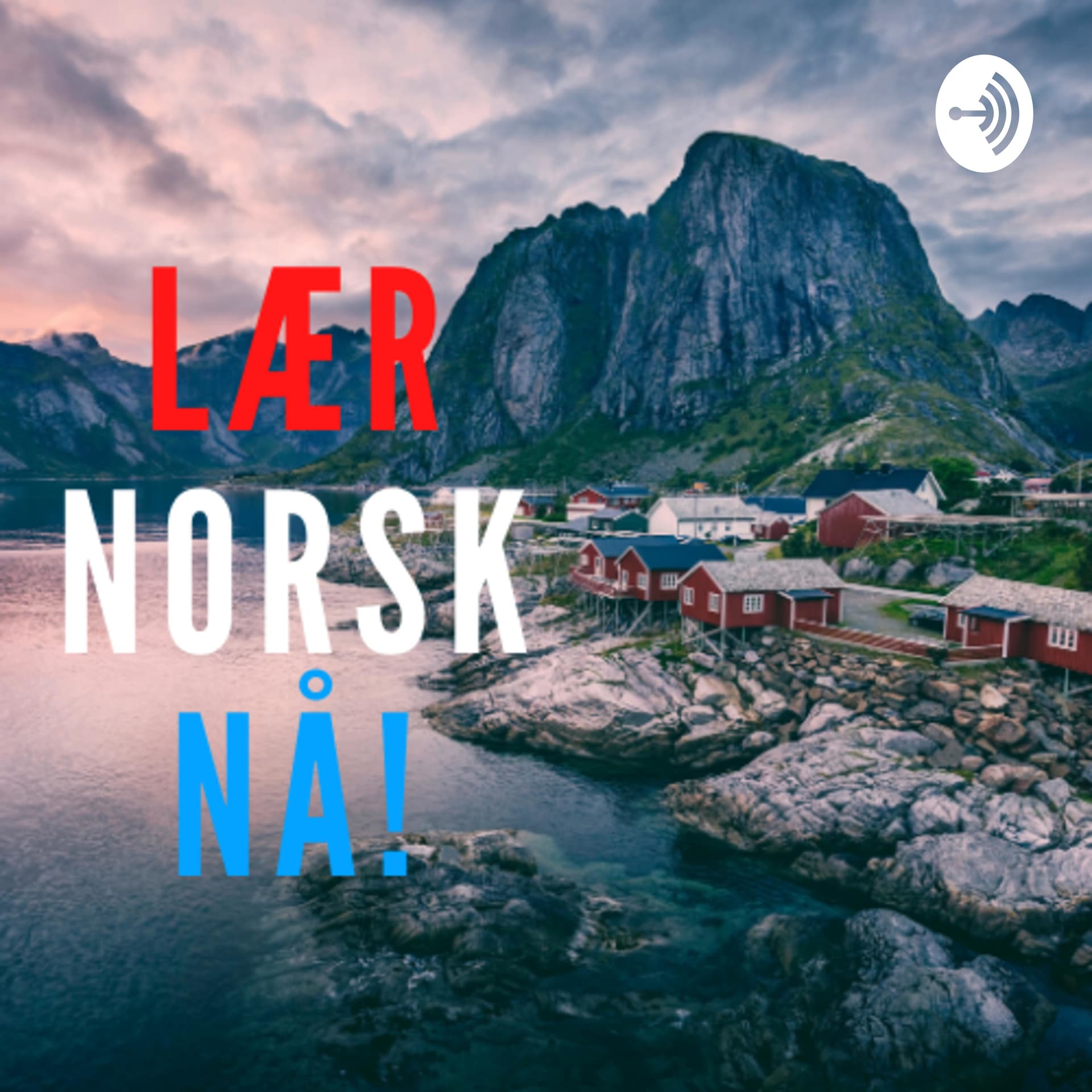 Lær norsk nå! - Podcasts