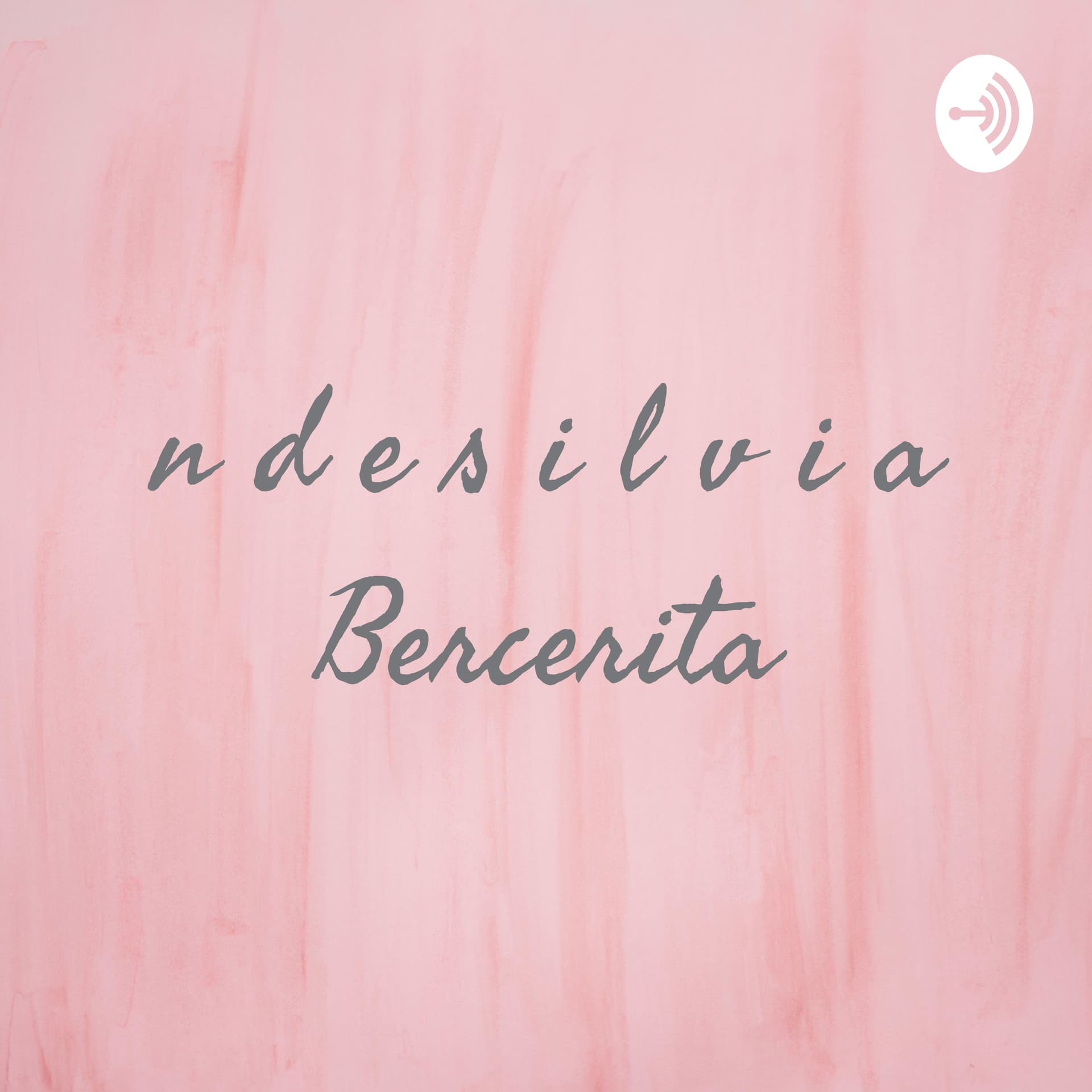 ndesilvia Bercerita - Podcasts