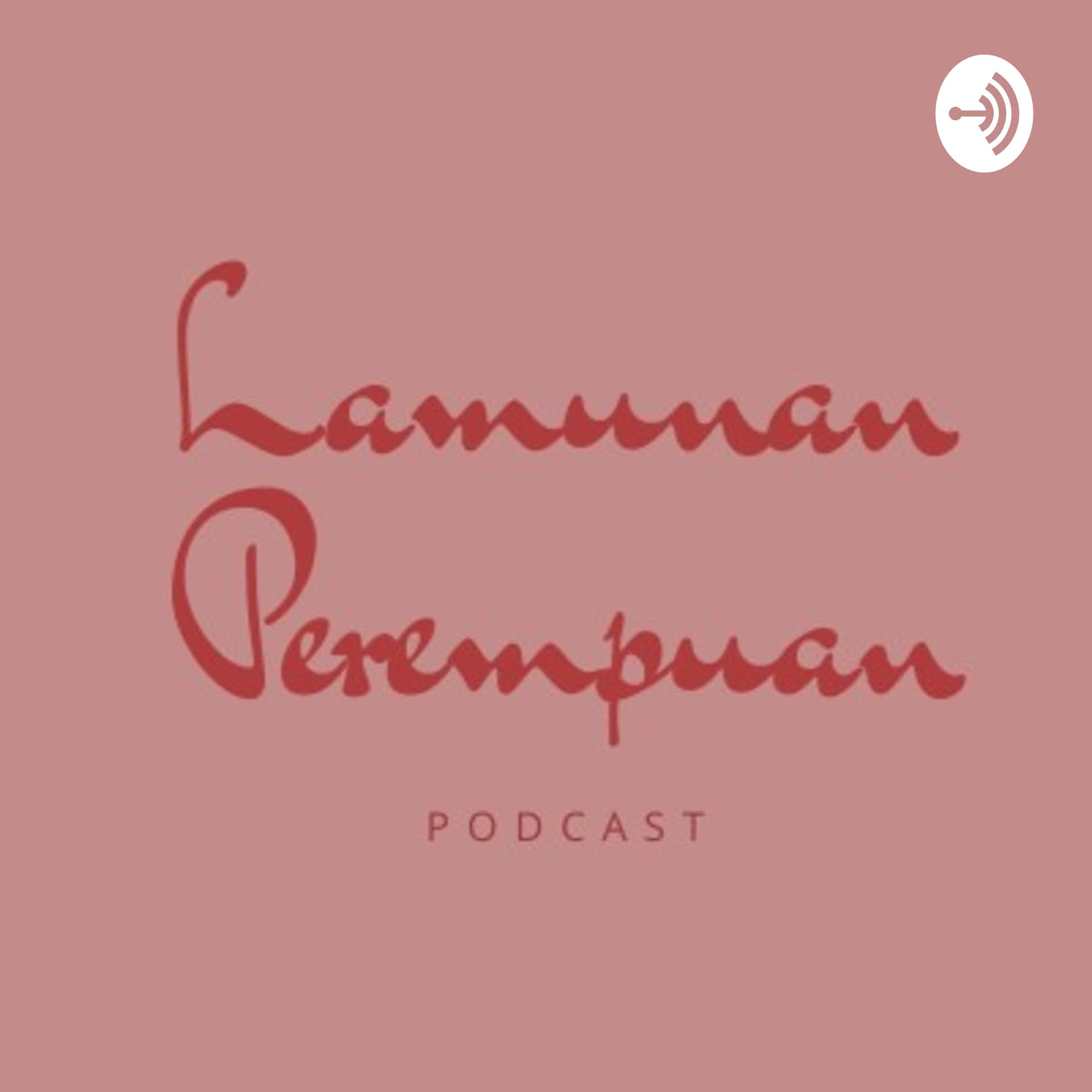 Lamunan Perempuan - Podcasts