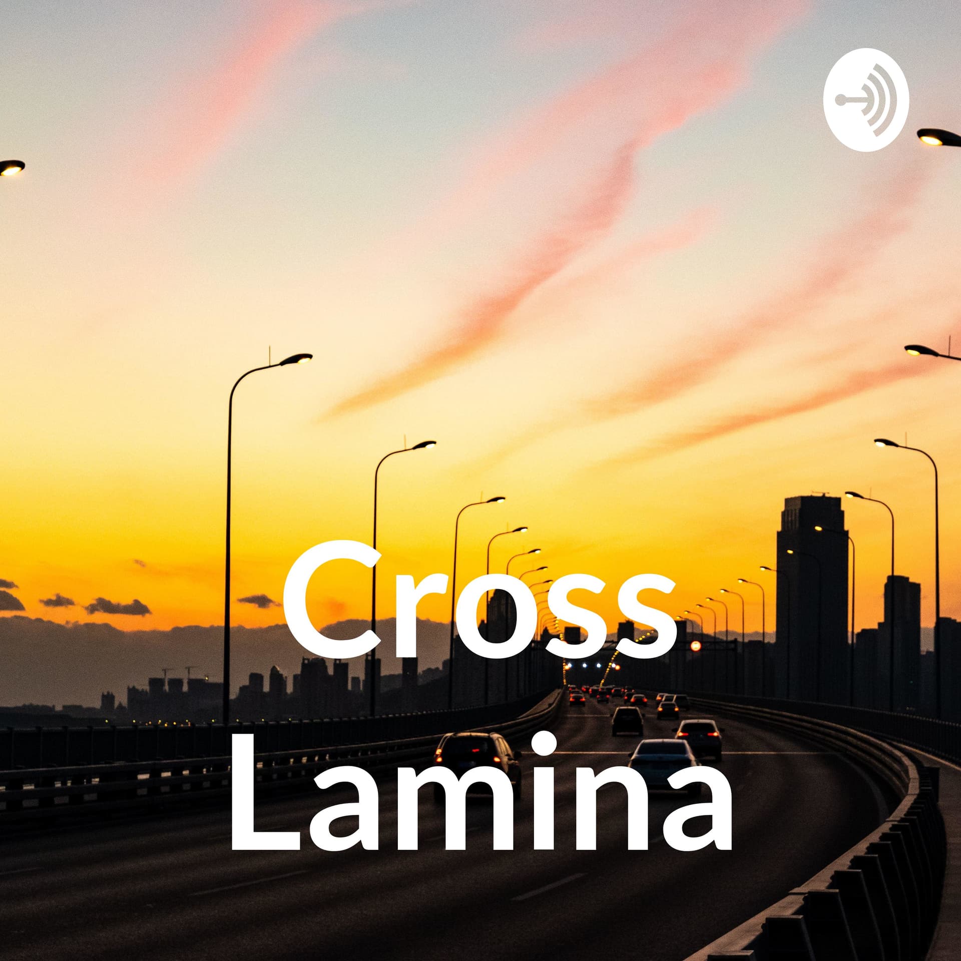 Cross Lamina - Podcasts