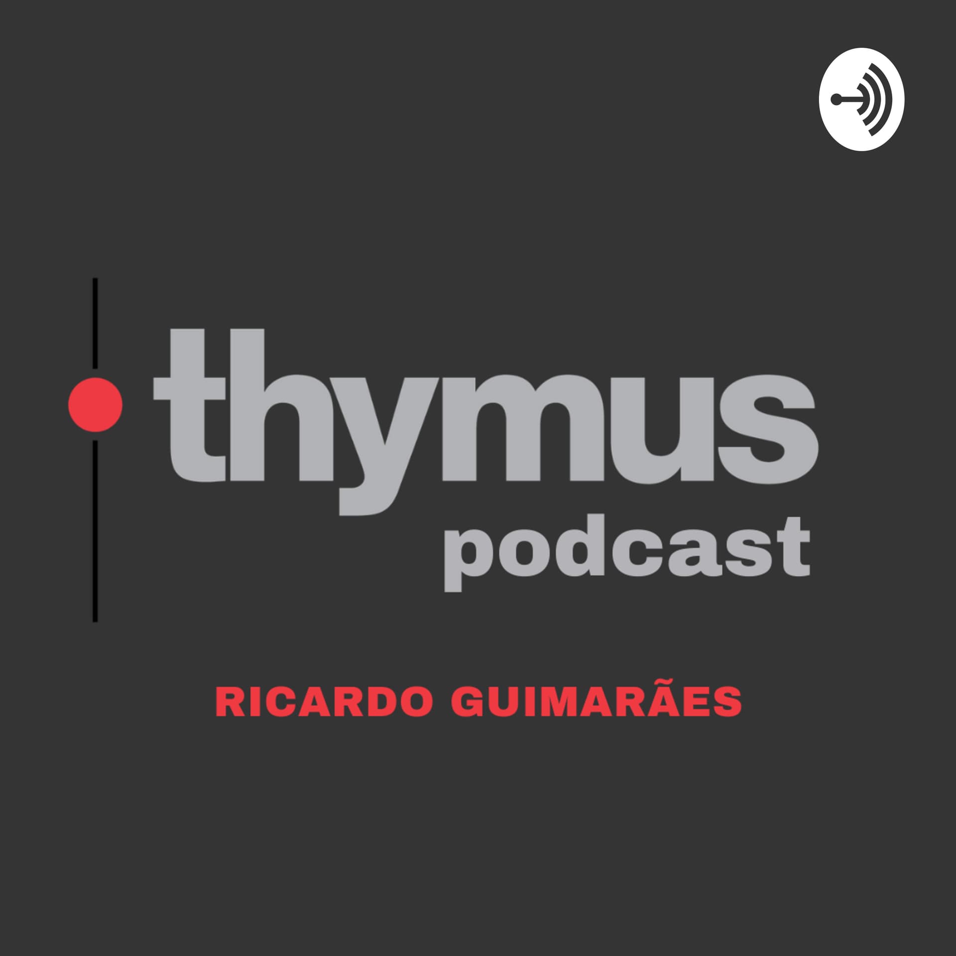 Thymus - Podcasts