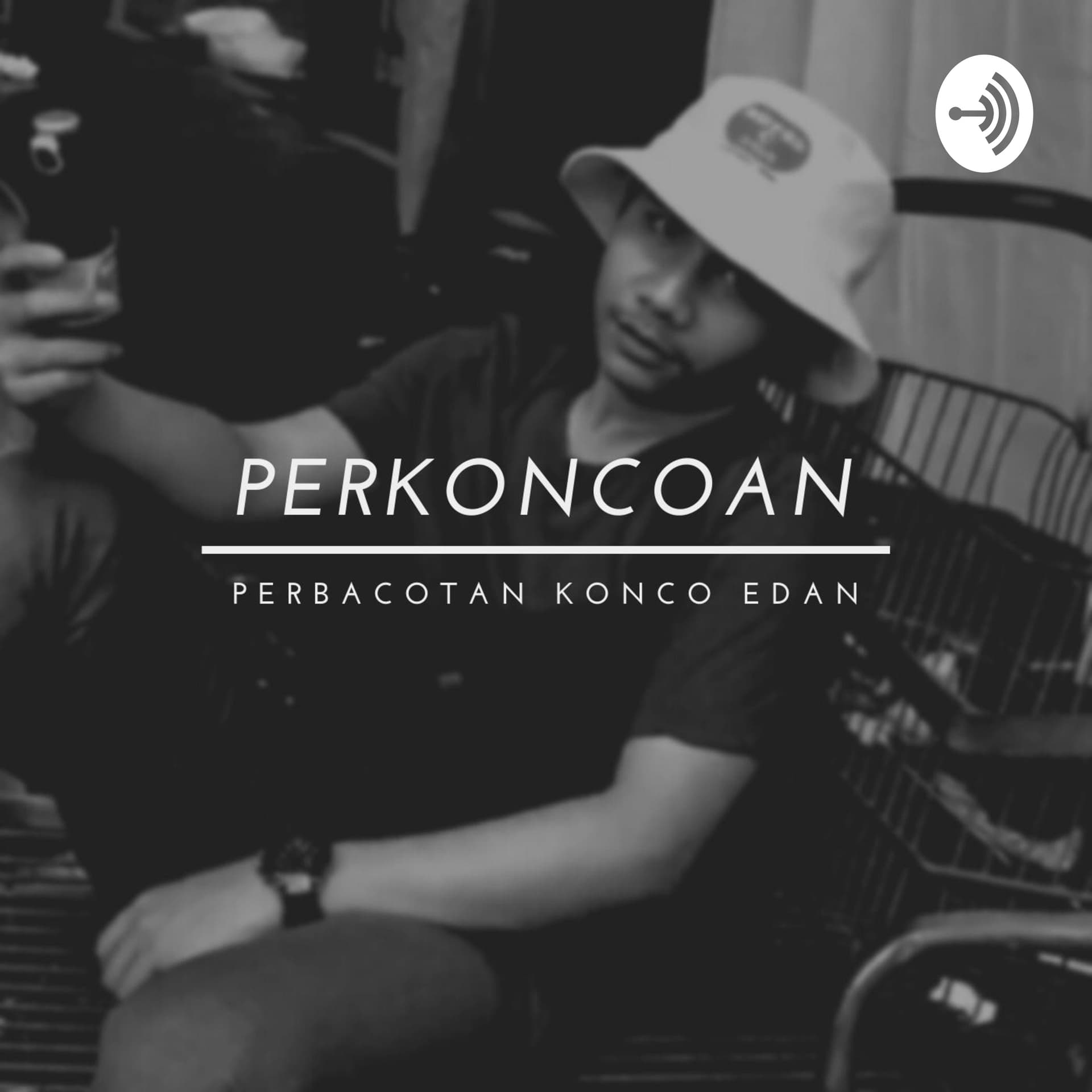 PERKONCOAN - Podcasts