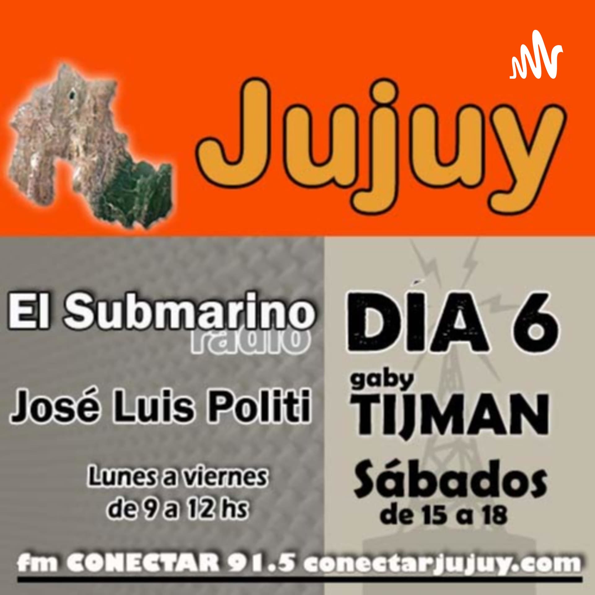 Desde Jujuy. Día 6 / El Submarino Radio