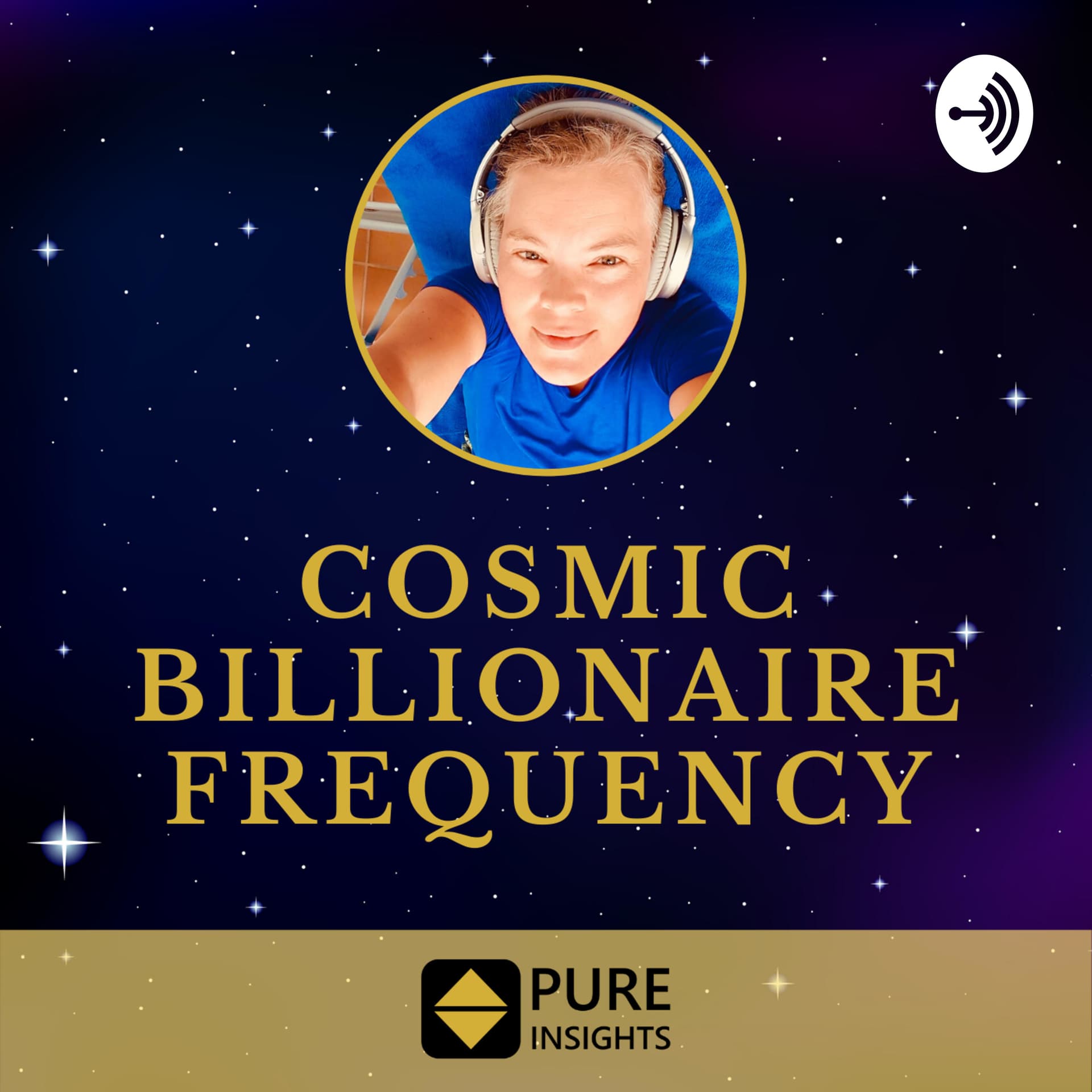 Cosmic Billionaire Frequency - Podcasts