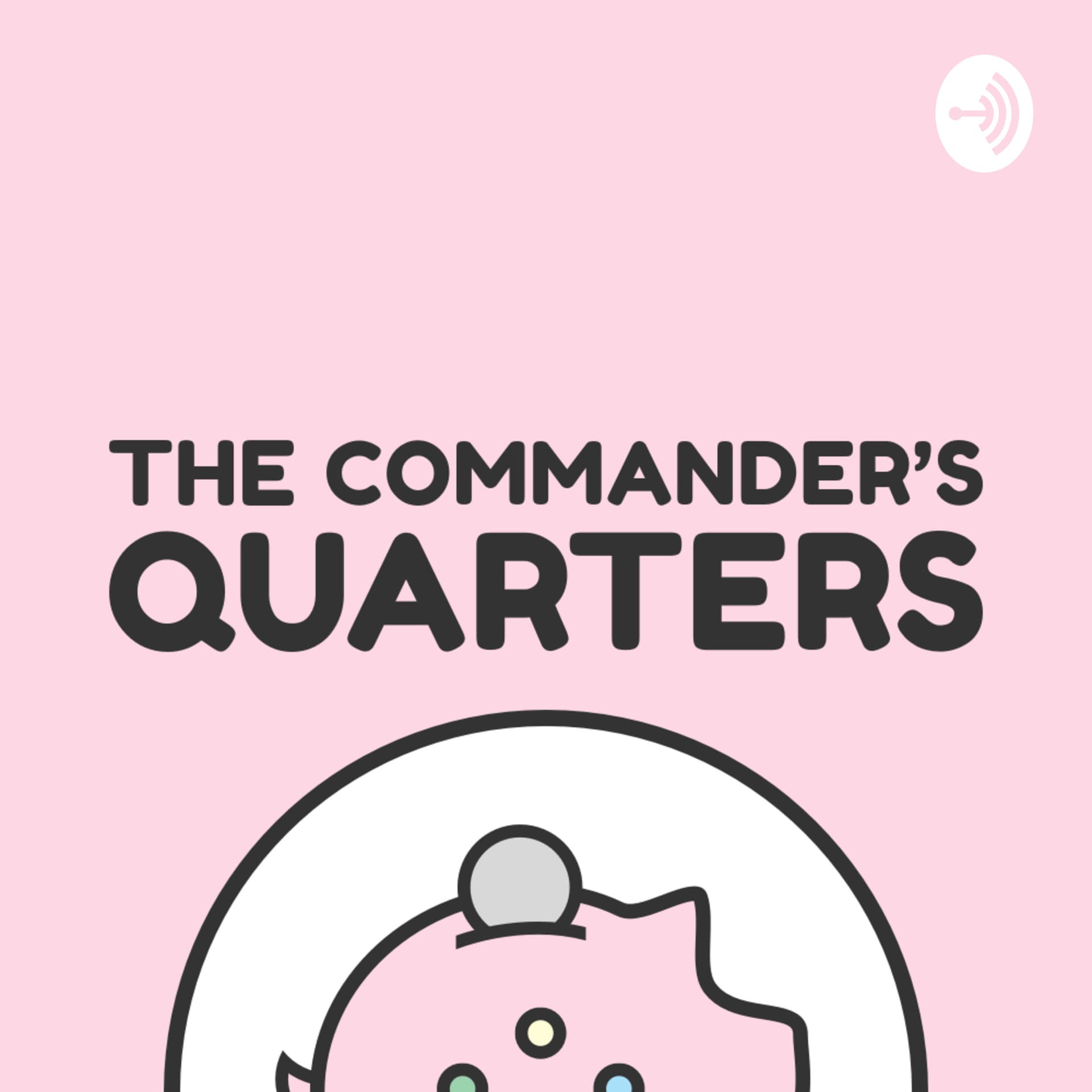 The Commander's Quarters - Podcasts