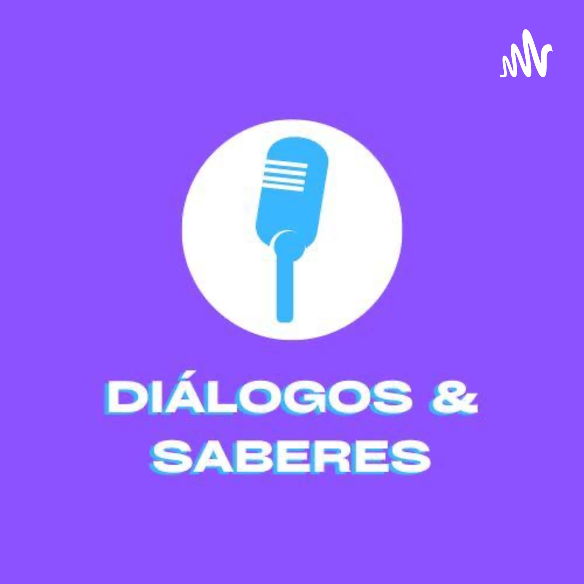 Diálogos e Saberes - Podcasts