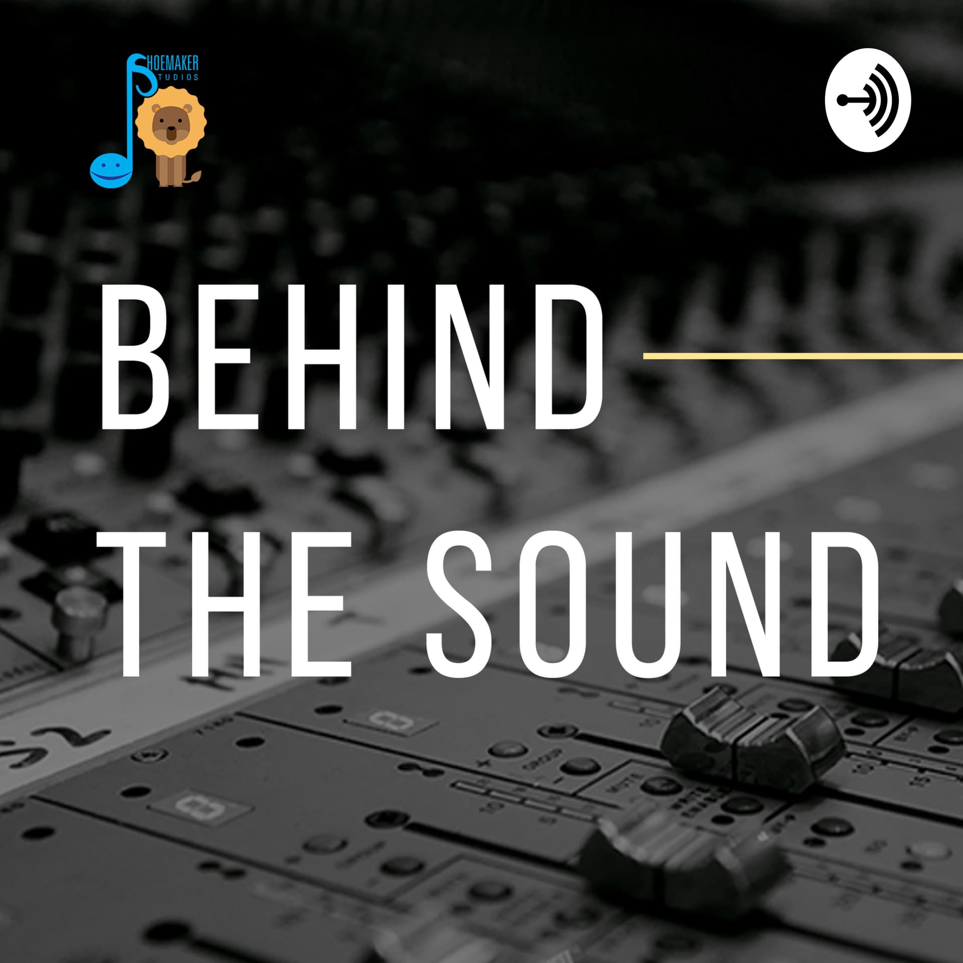 Behind The Sound - Podcasts