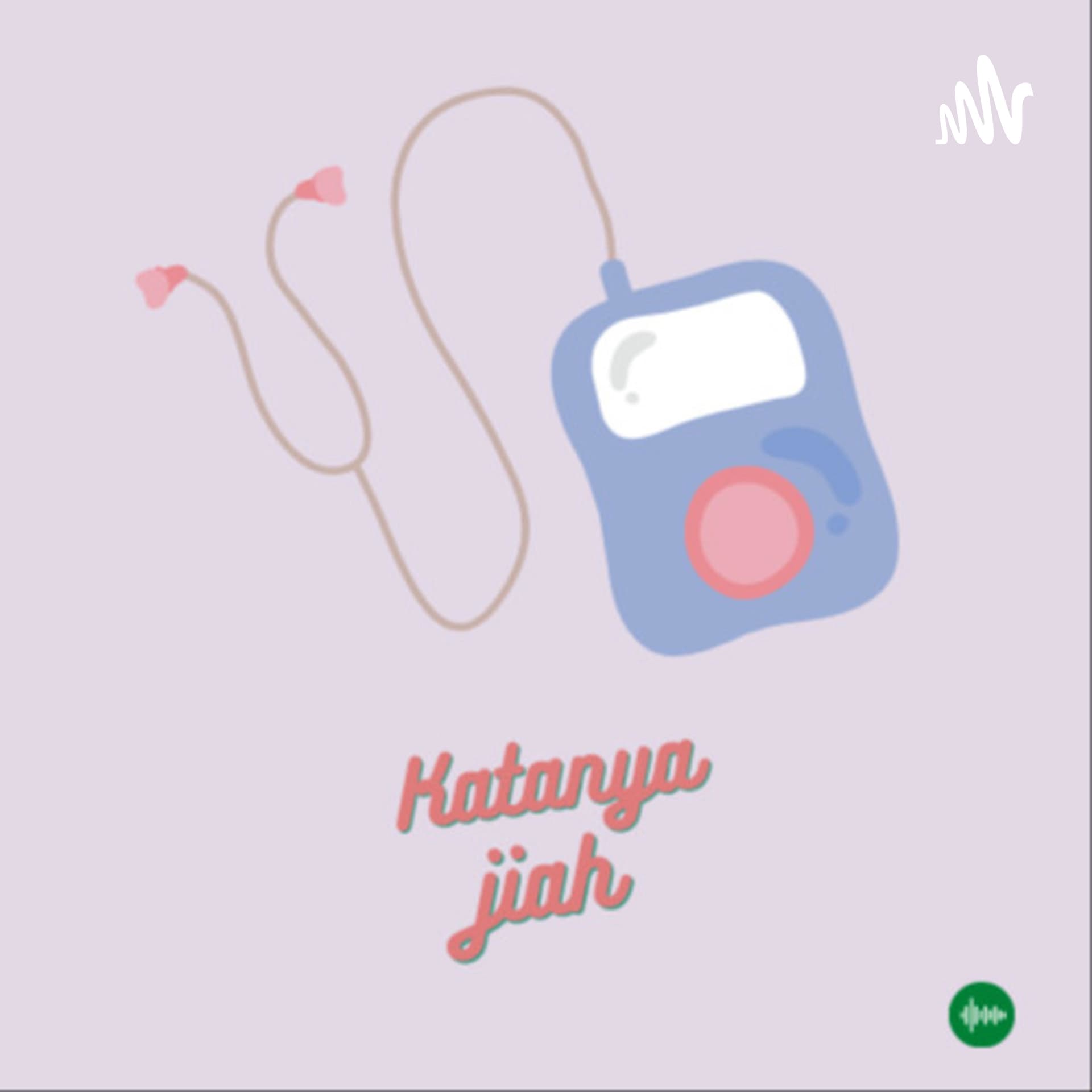 Katanya Jiah