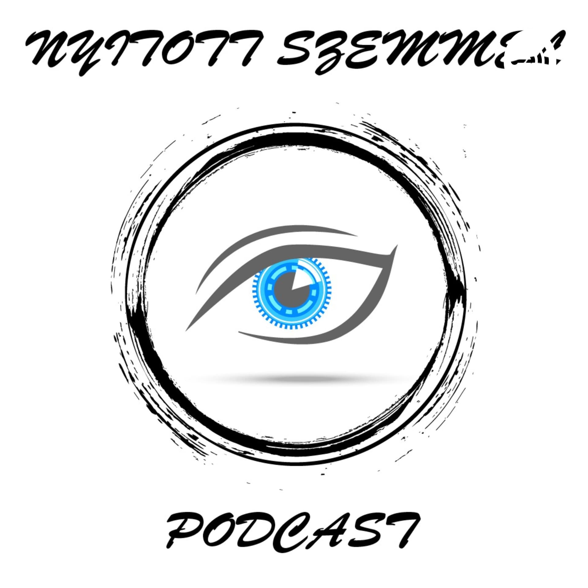 Nyitott Szemmel Podcast - Podcasts